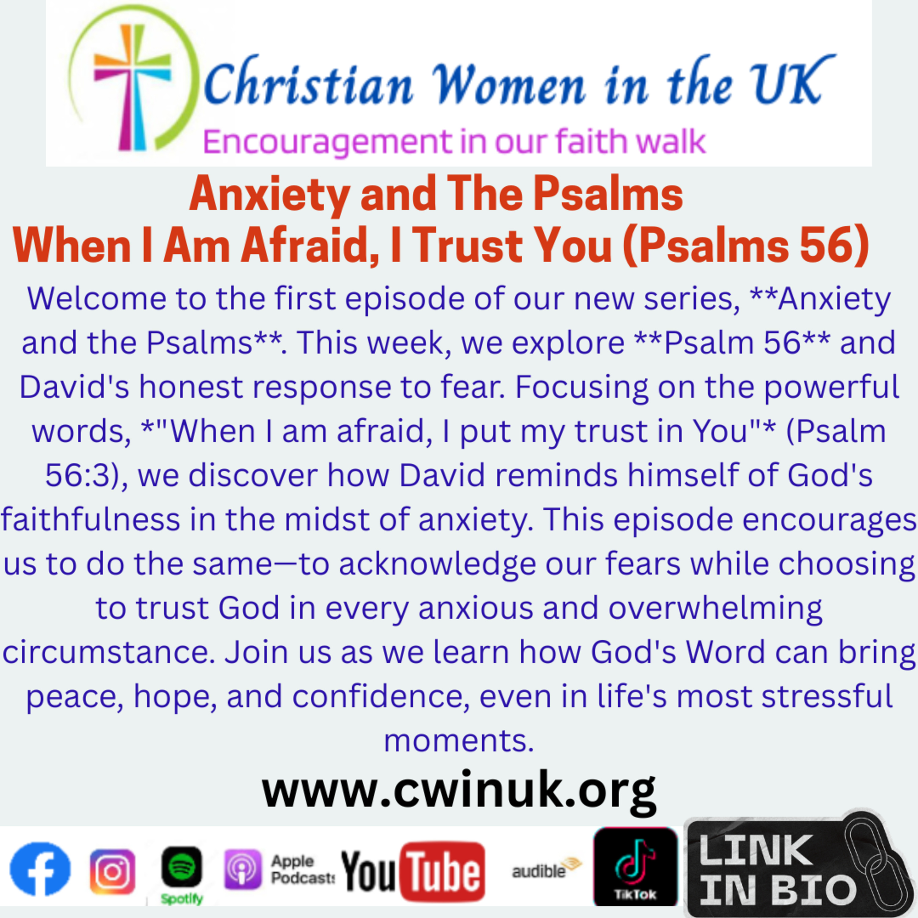 Hope in the Psalms: Biblical Help for Anxiety, Grief, Stress and Mental Health. When I Am Afraid, I Put My Trust in You