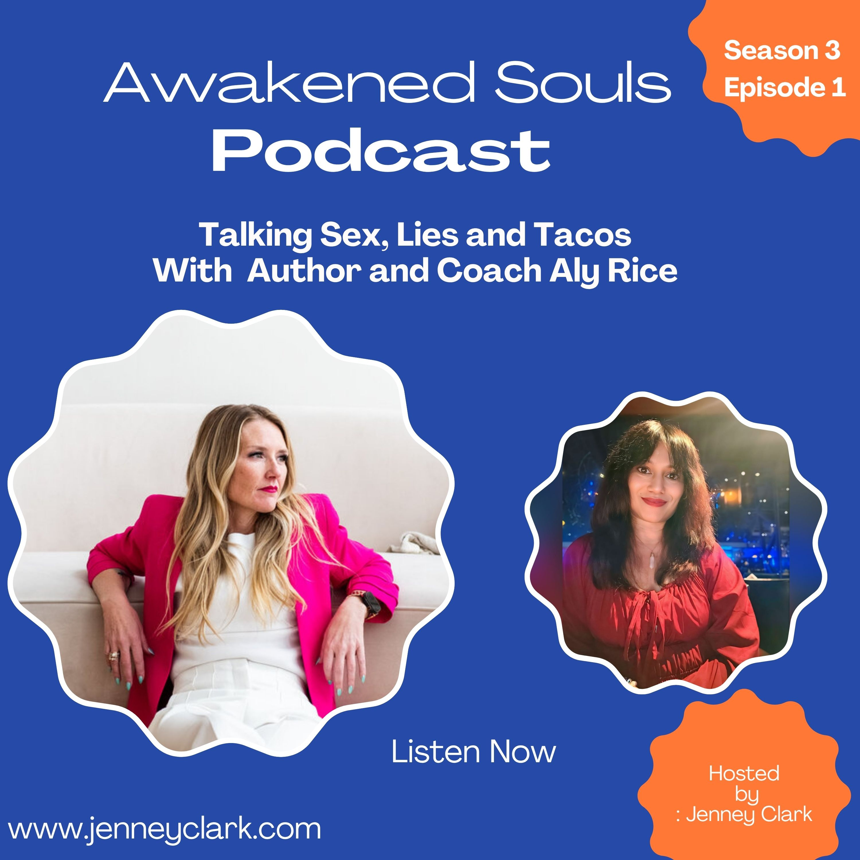 Talking Sex, Lies and Tacos With Resilience & Reinvention Coach & Motivational Speaker Aly Rice