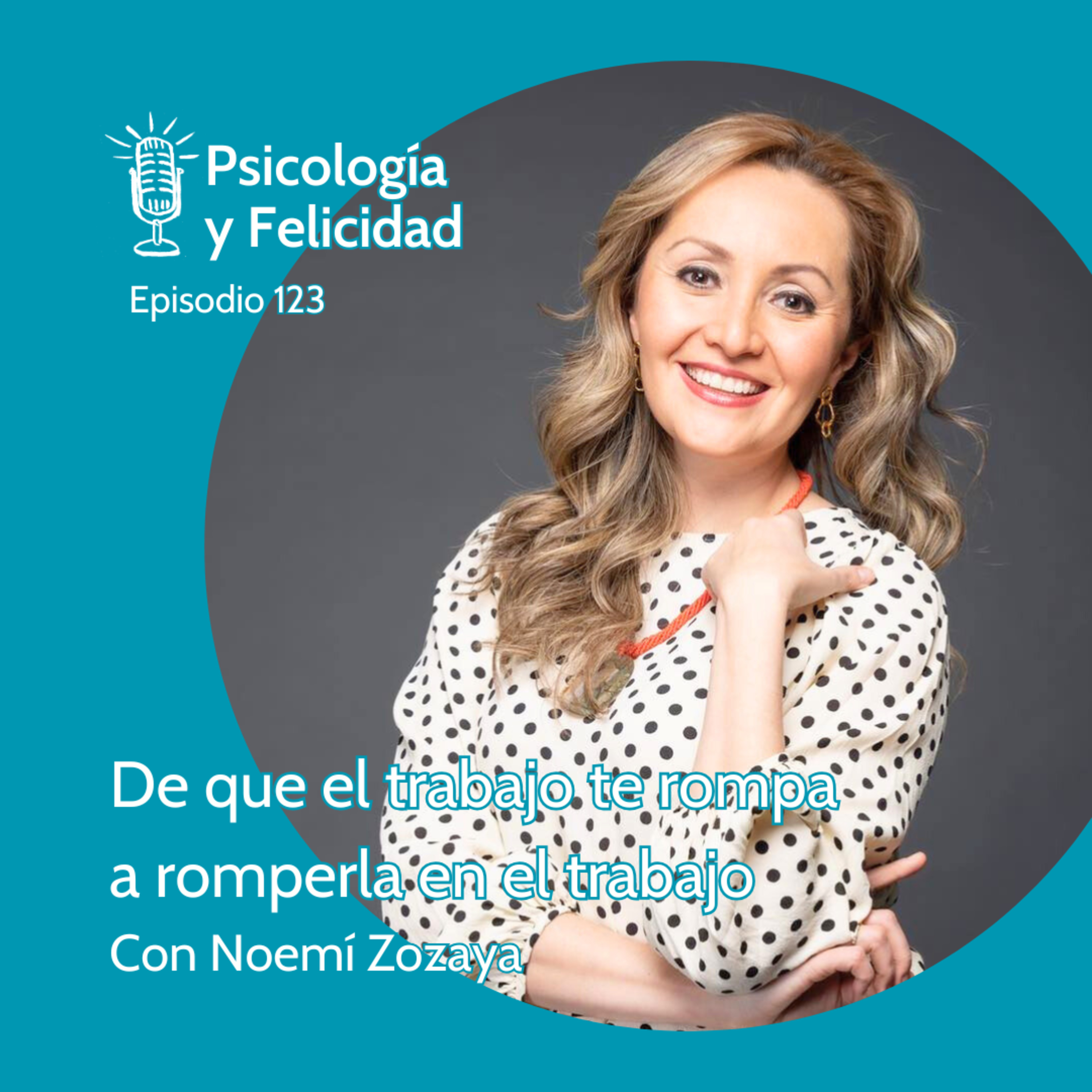 Psicología y Felicidad con la Dra. Margarita Tarragona