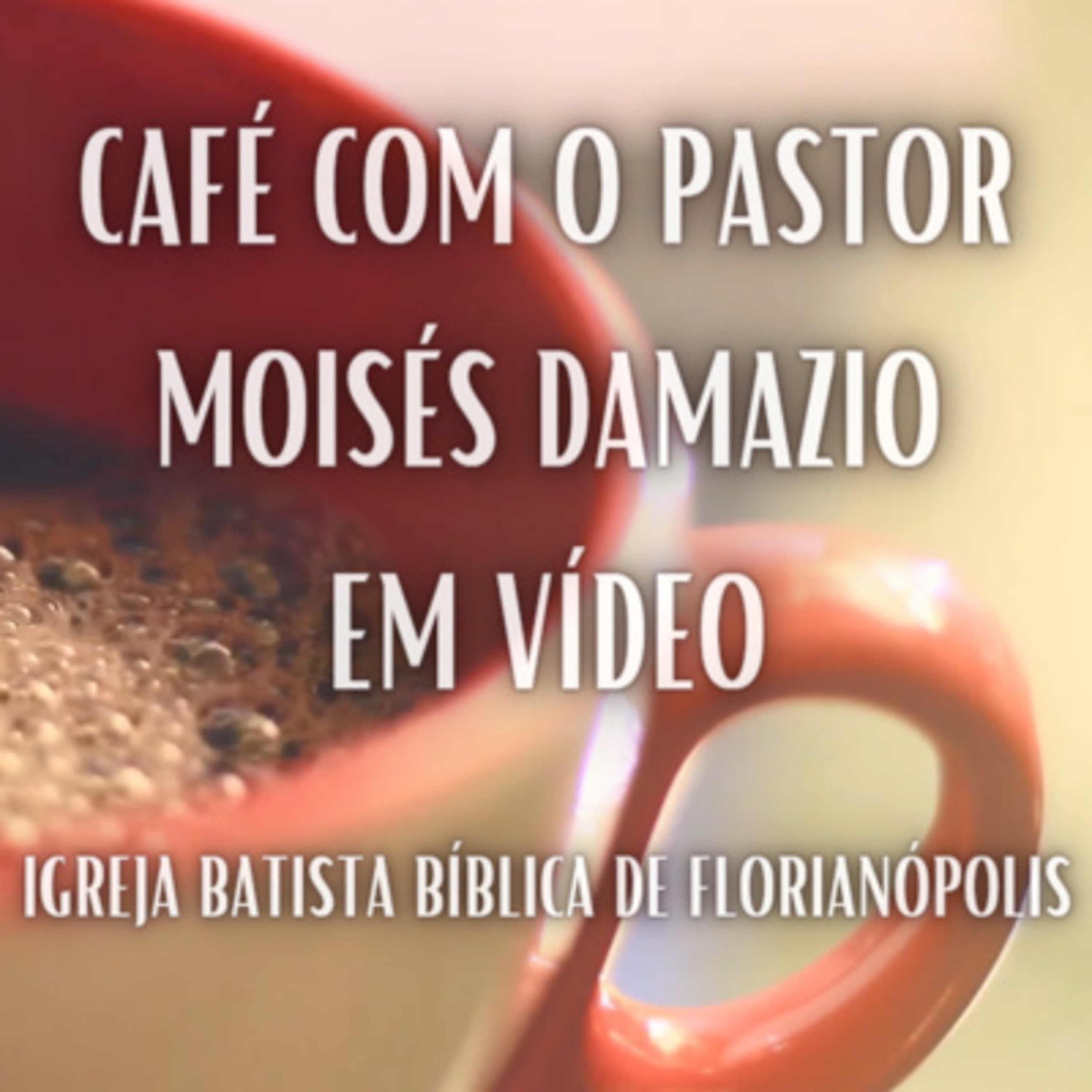 Devocional - Café com o Pastor