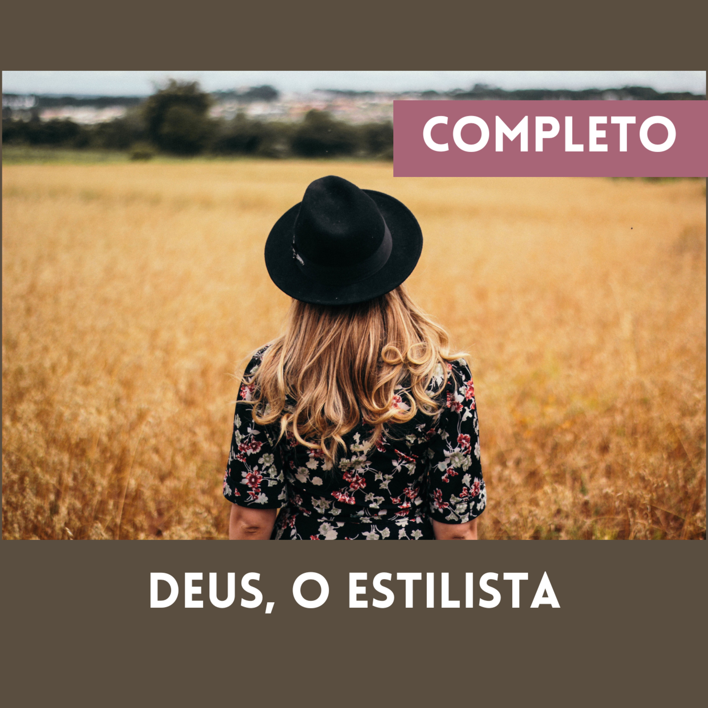 Deus, o estilista - Jeff Pollard | Completo episode artwork