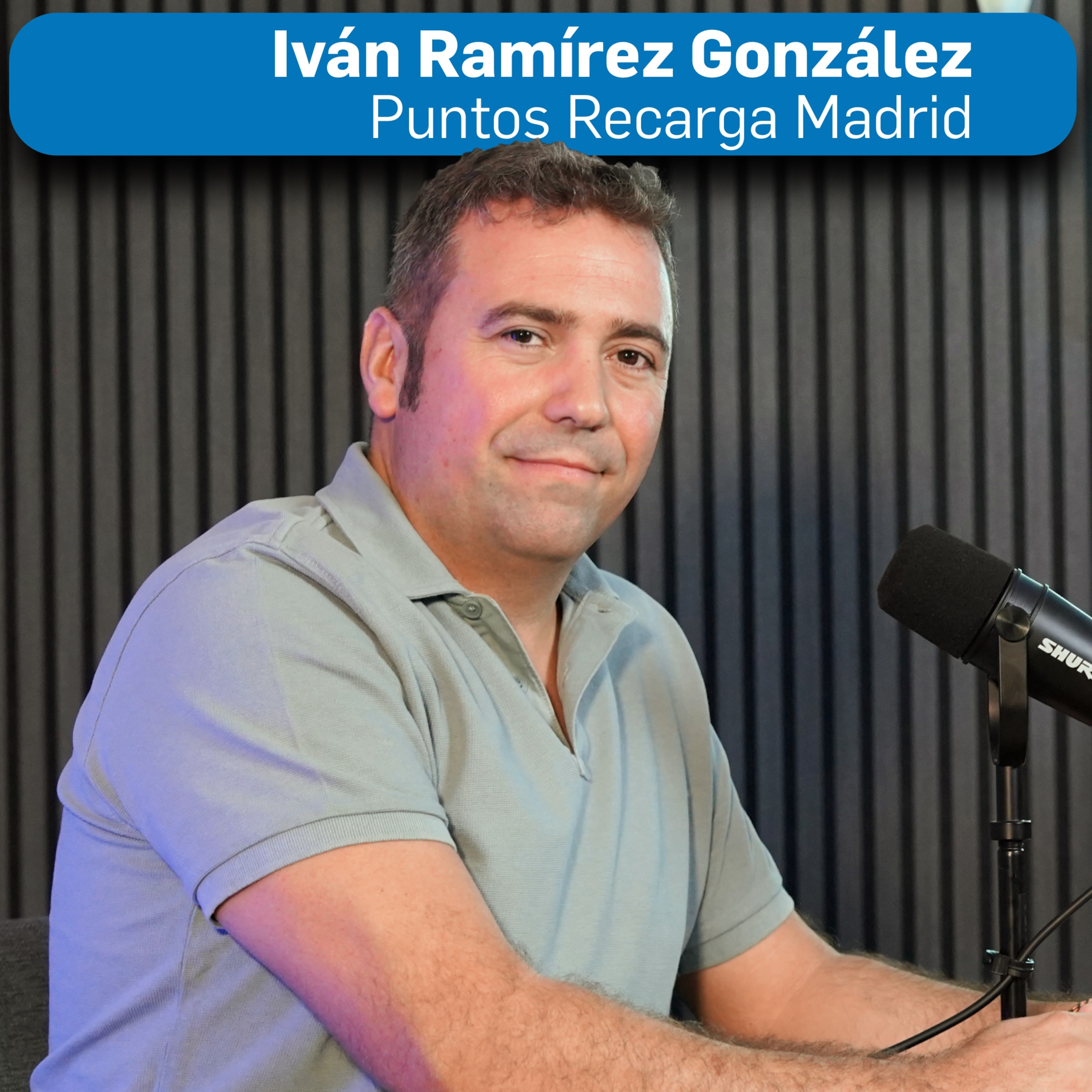 Cargadores para Coches Eléctricos: Lo Que Necesitas Saber en 2025 🎙 Iván Ramírez PRM episode artwork