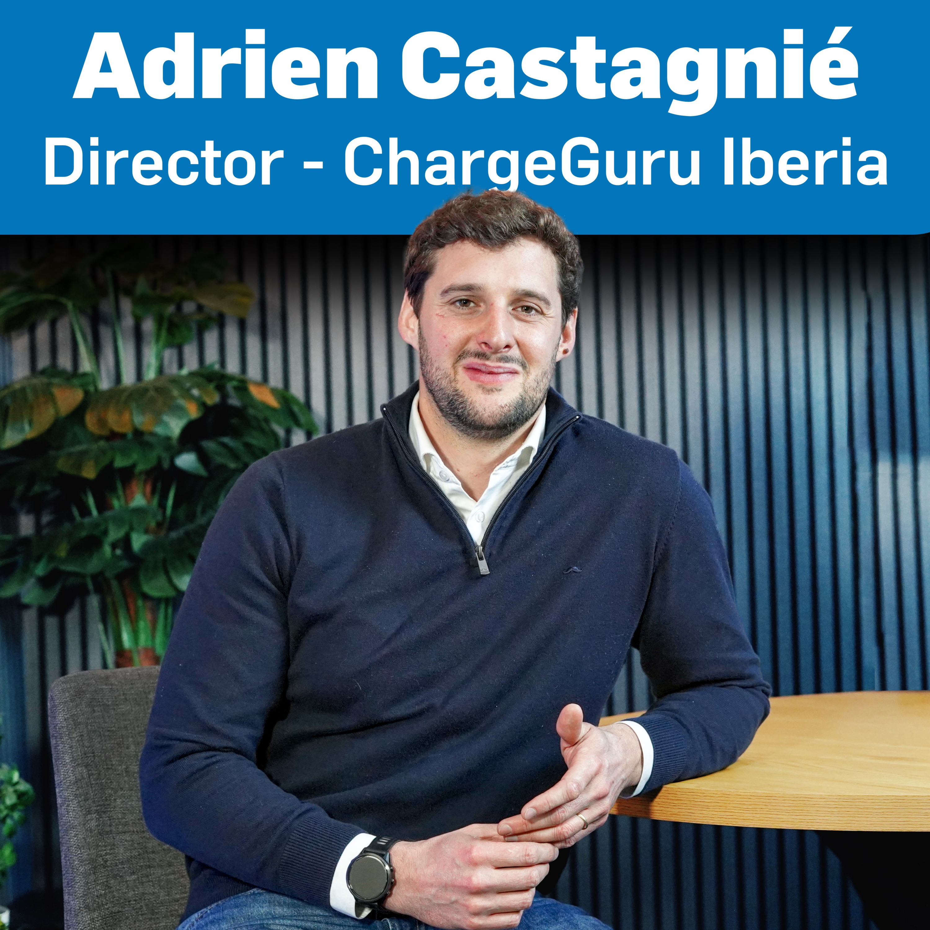 Cargar en garaje puede convertirse en un Problema 🎙 #podcast - Adrien Castagnié, Director ChargeGuru Iberia episode artwork