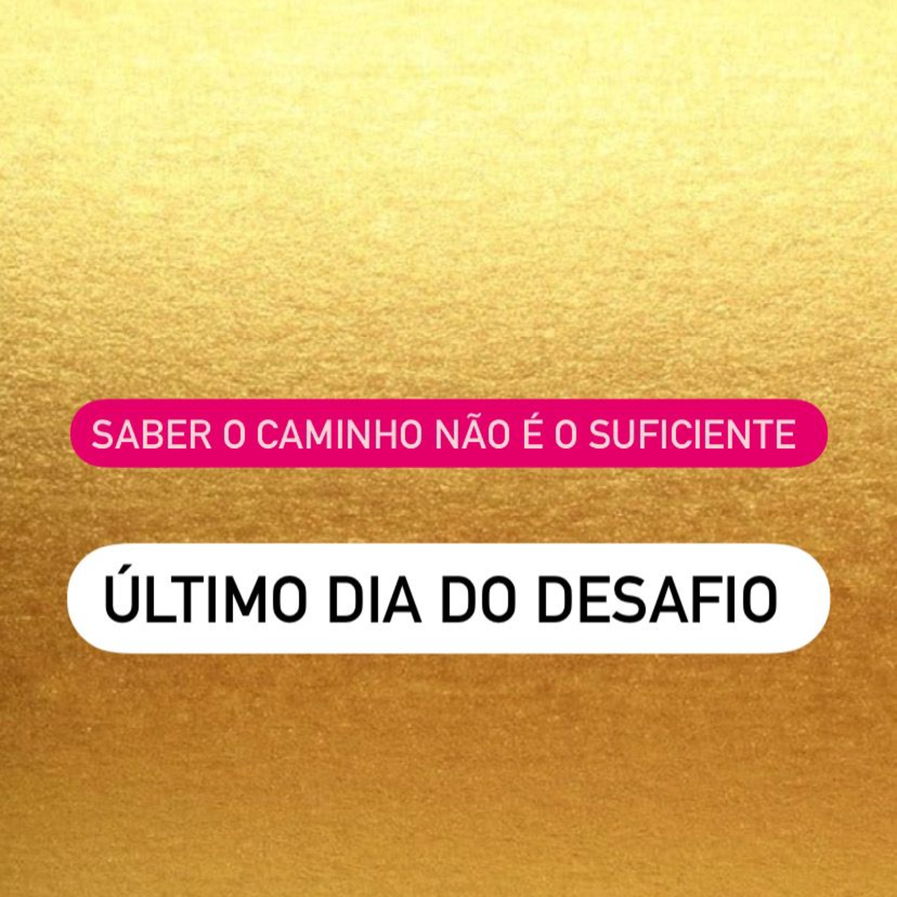 Desafio 5/5 | Saber o caminho não é o suficiente