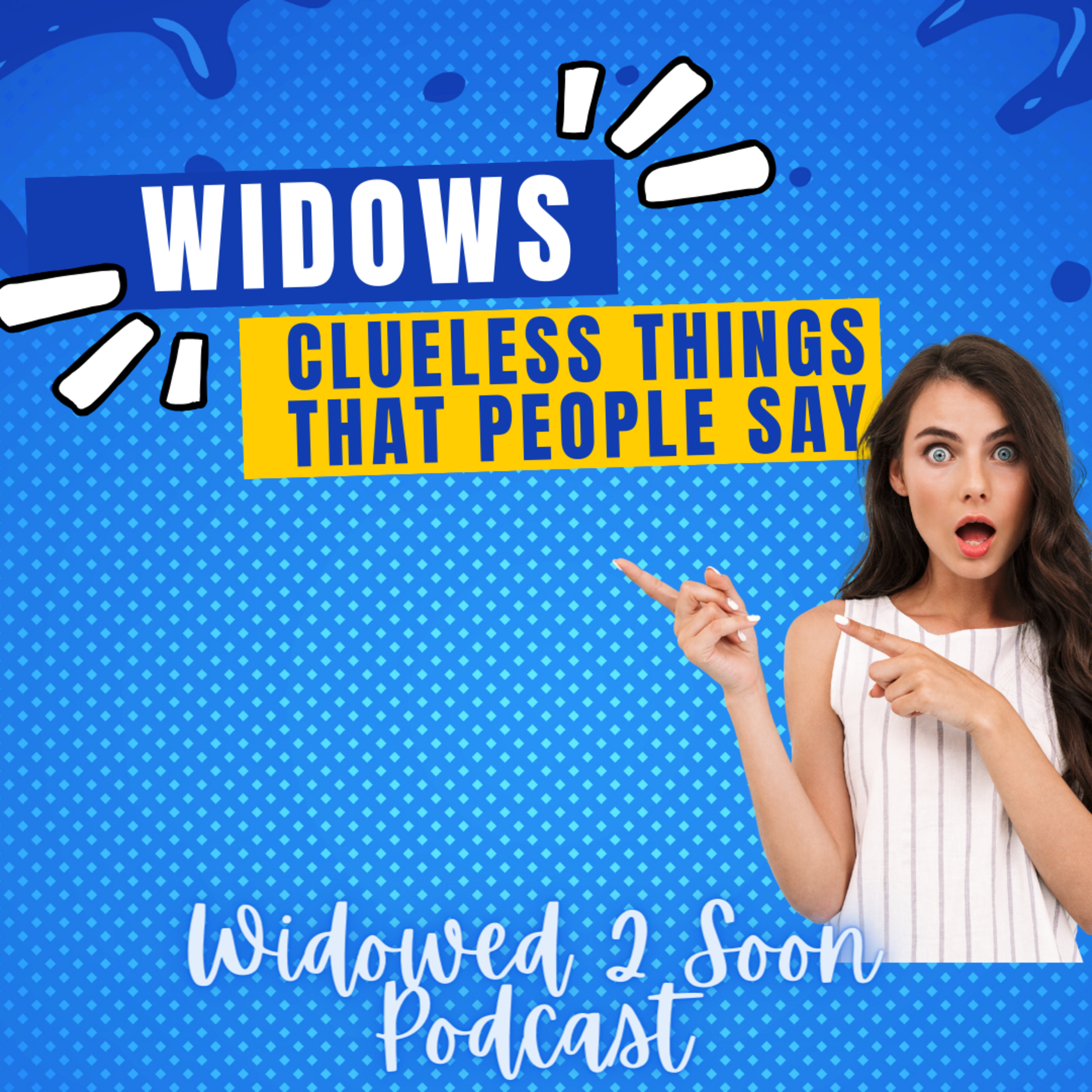 93-Clueless Things People Say...As If!