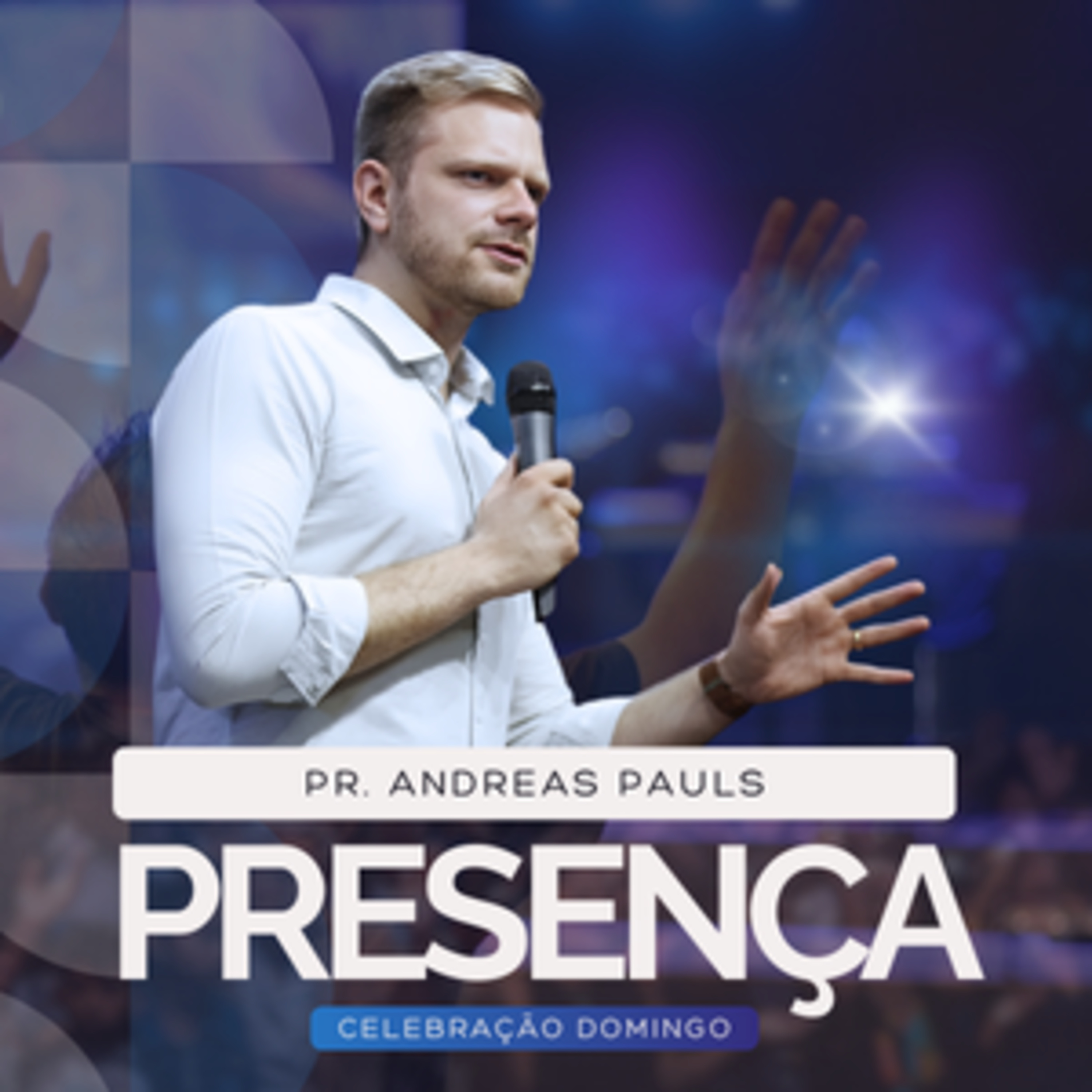 Presença - Pr Andreas Pauls episode artwork