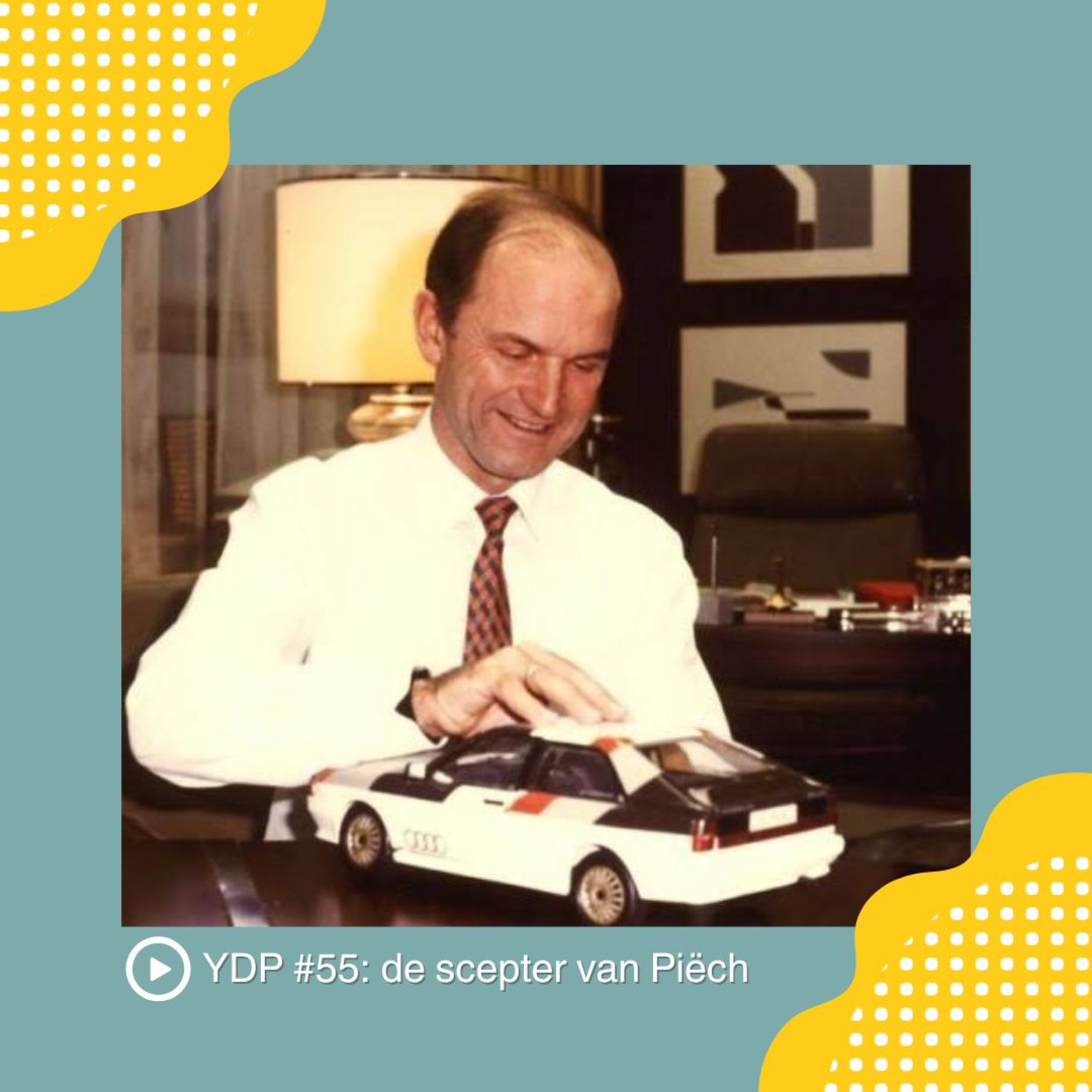 YDP # 55: de scepter van Piëch deel 1 episode artwork
