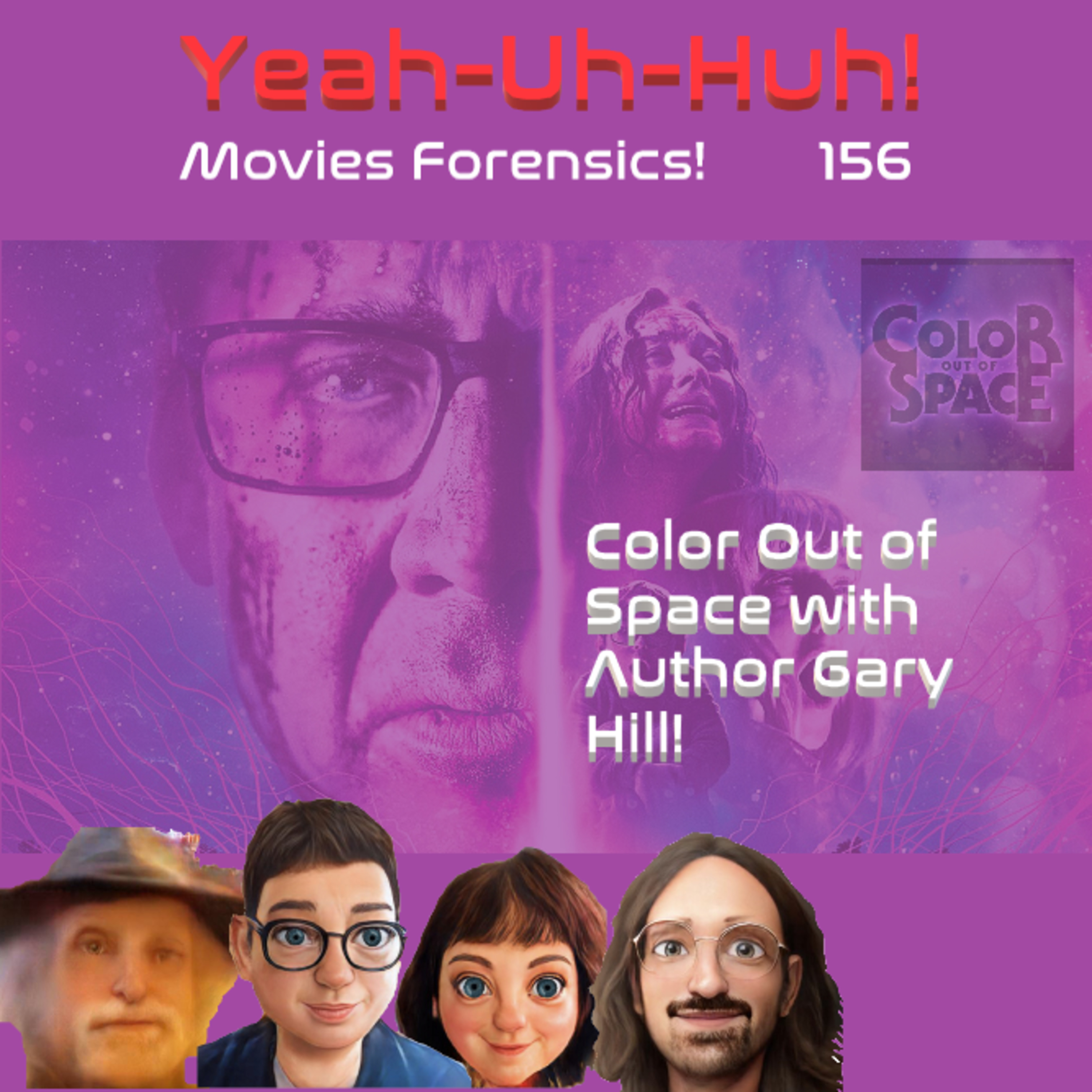 YUH 156 - Movie Forensics - Color Out of Space with Gary Hill! episode artwork