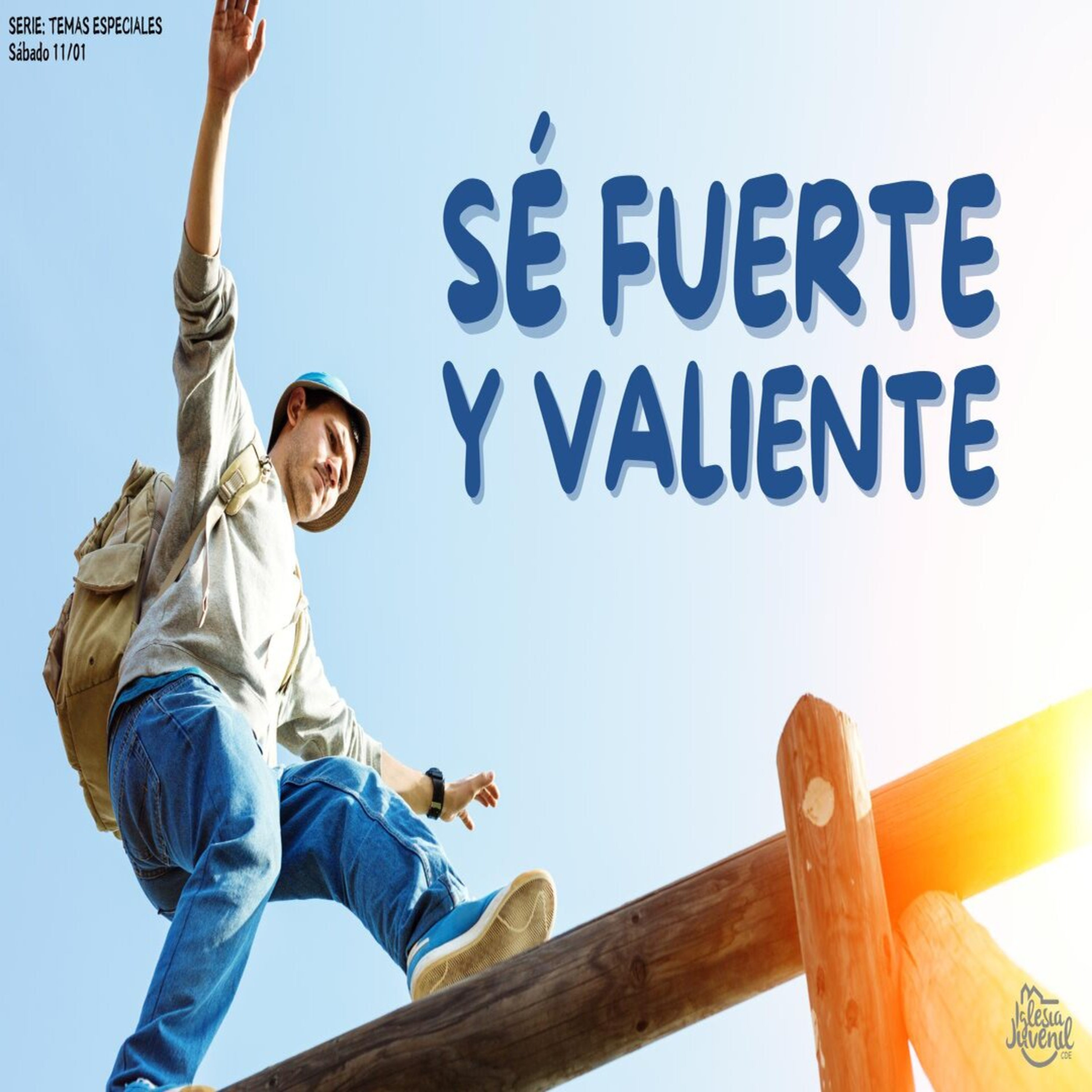  SÉ FUERTE Y VALIENTE | PR. JONATHAN FLORES episode artwork