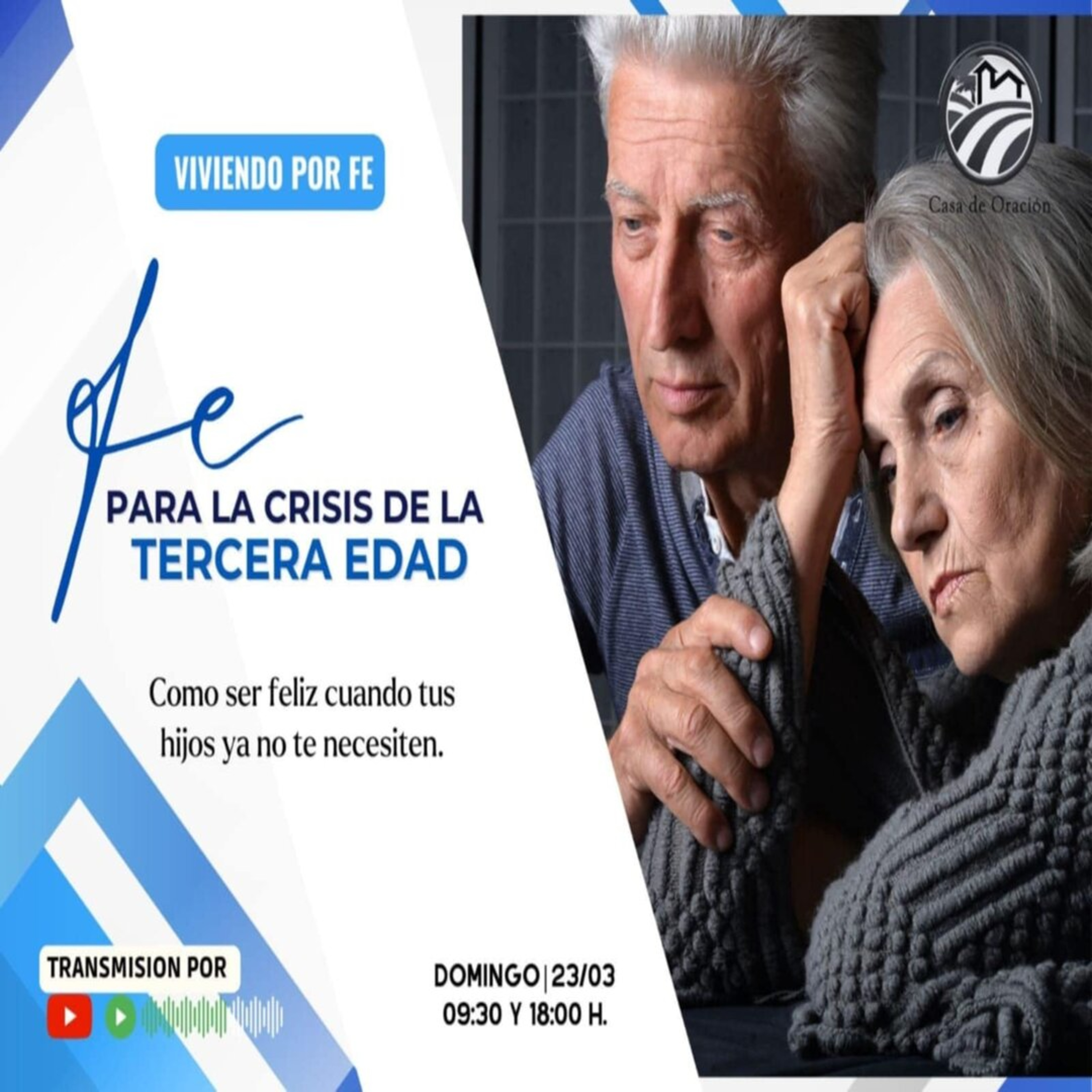FE, PARA LA CRISIS DE LA TERCERA EDAD | PR. OSVALDO PAIVA  episode artwork