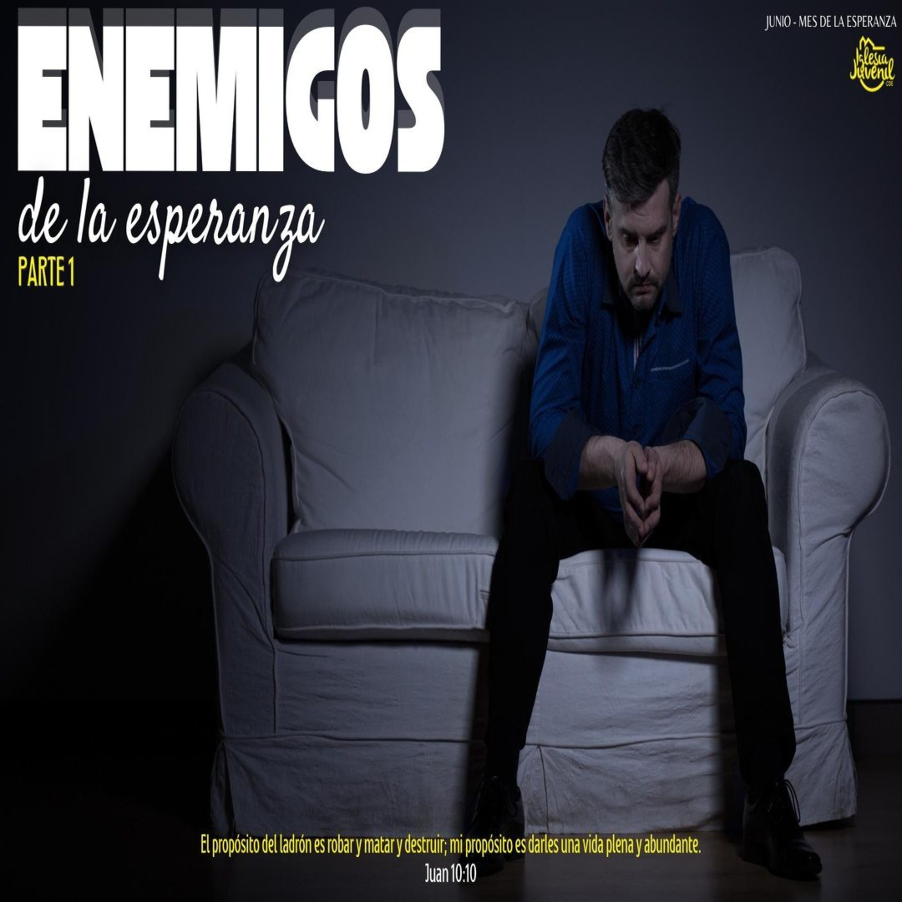  ENEMIGOS DE LA ESPERANZA | PR. JONATHAN FLORES episode artwork