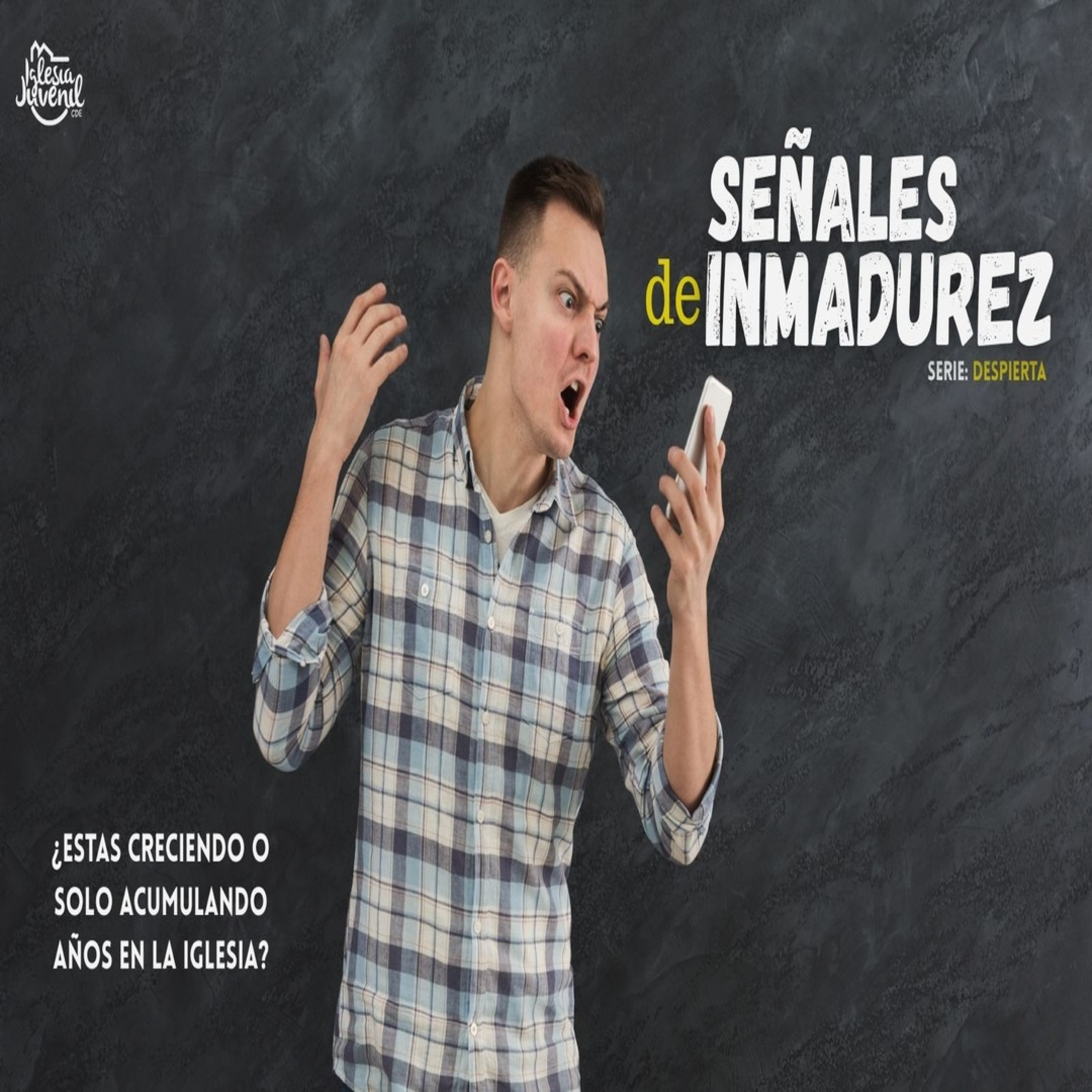 SEÑALES DE INMADUREZ (PARTE 1) | PR. JONATHAN FLORES  episode artwork