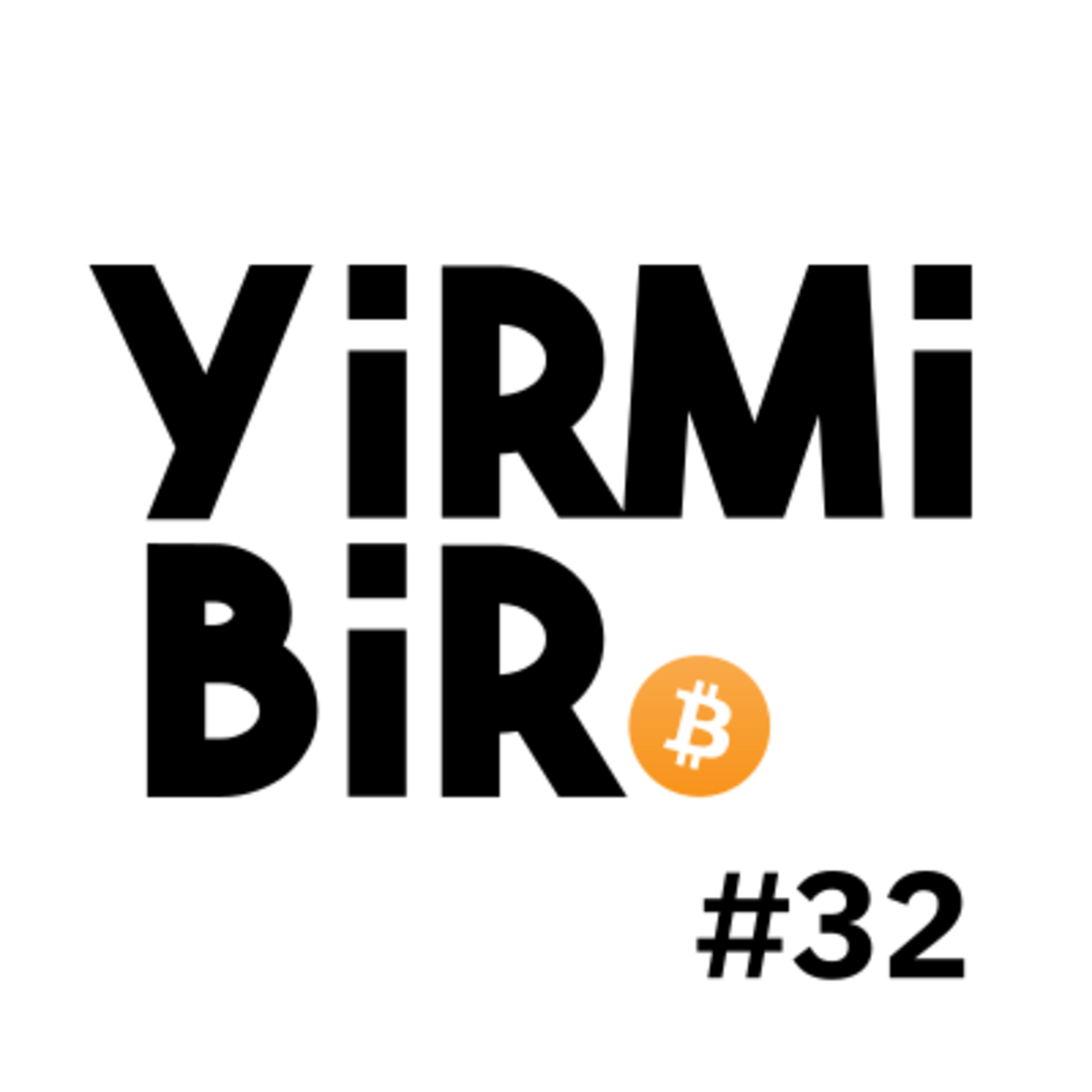 Yirmibir, Bitcoin Podcasti