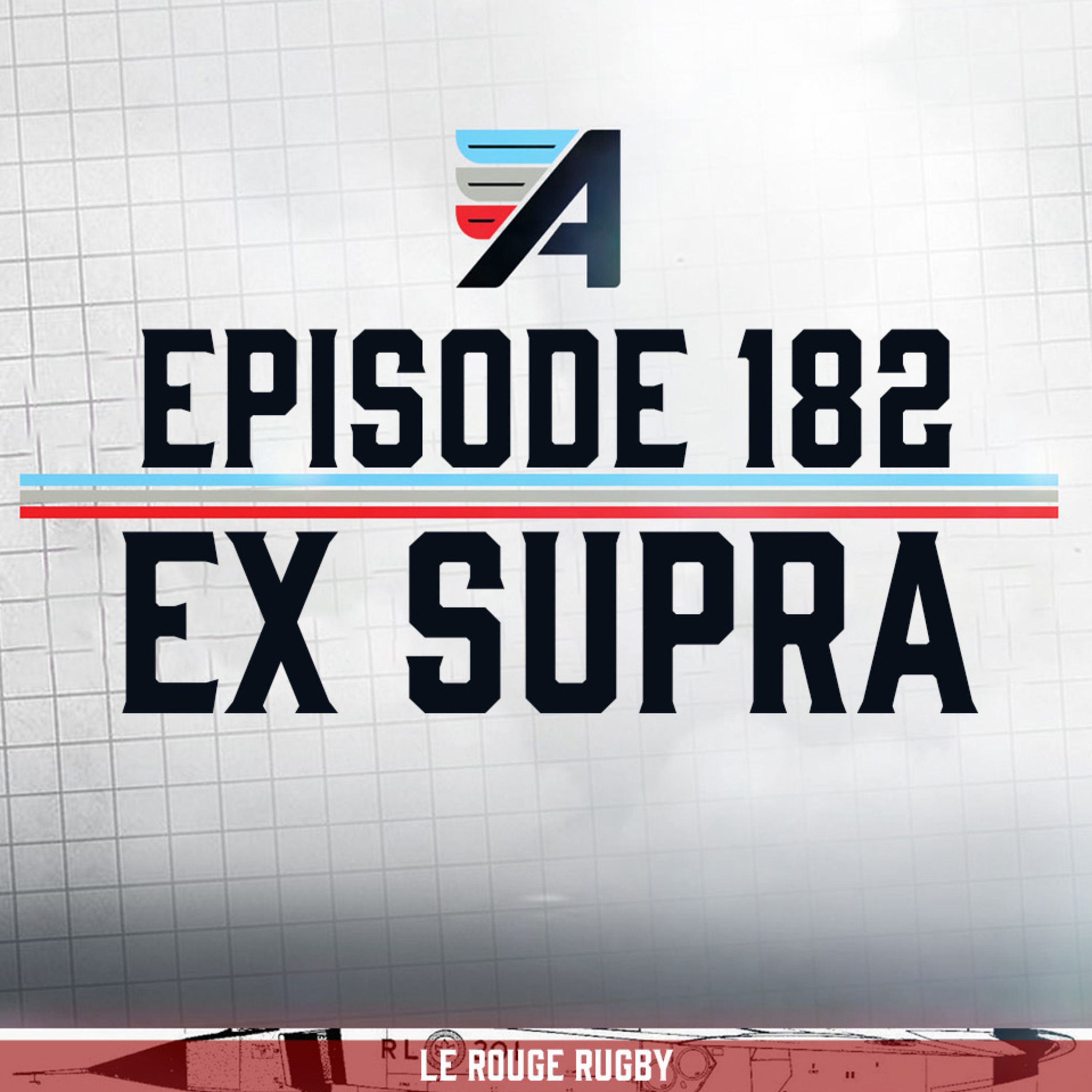 Episode 182: Ex Supra