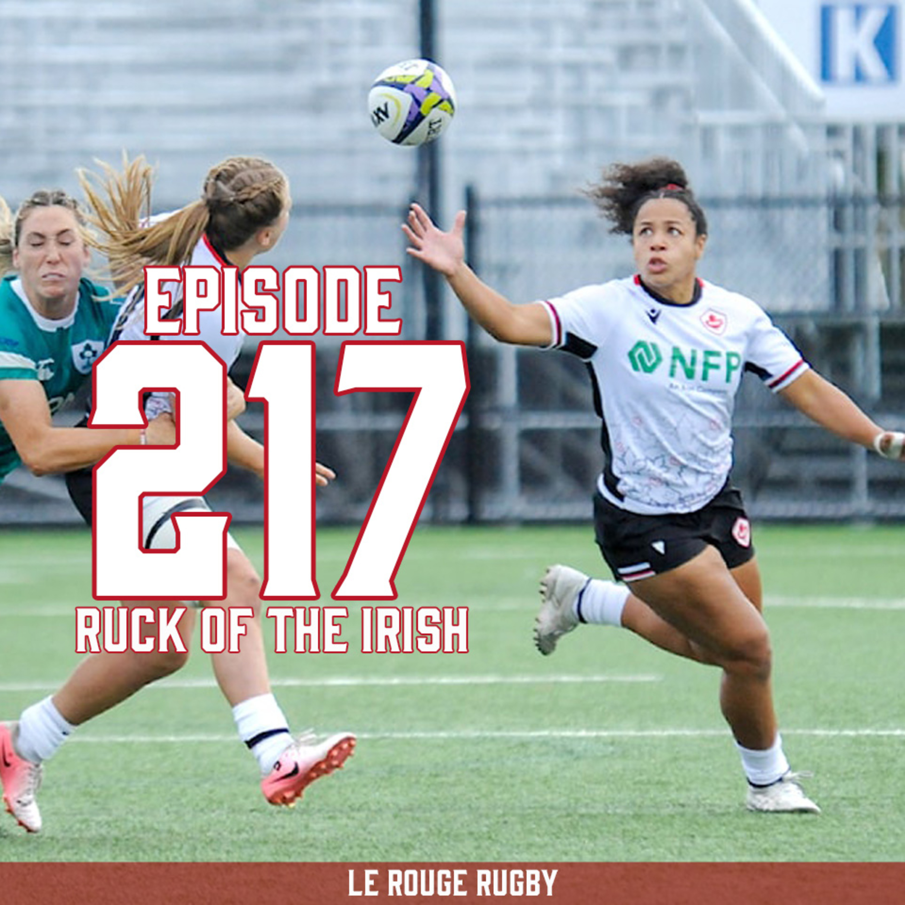 Episode 217: Ruck of the Irish