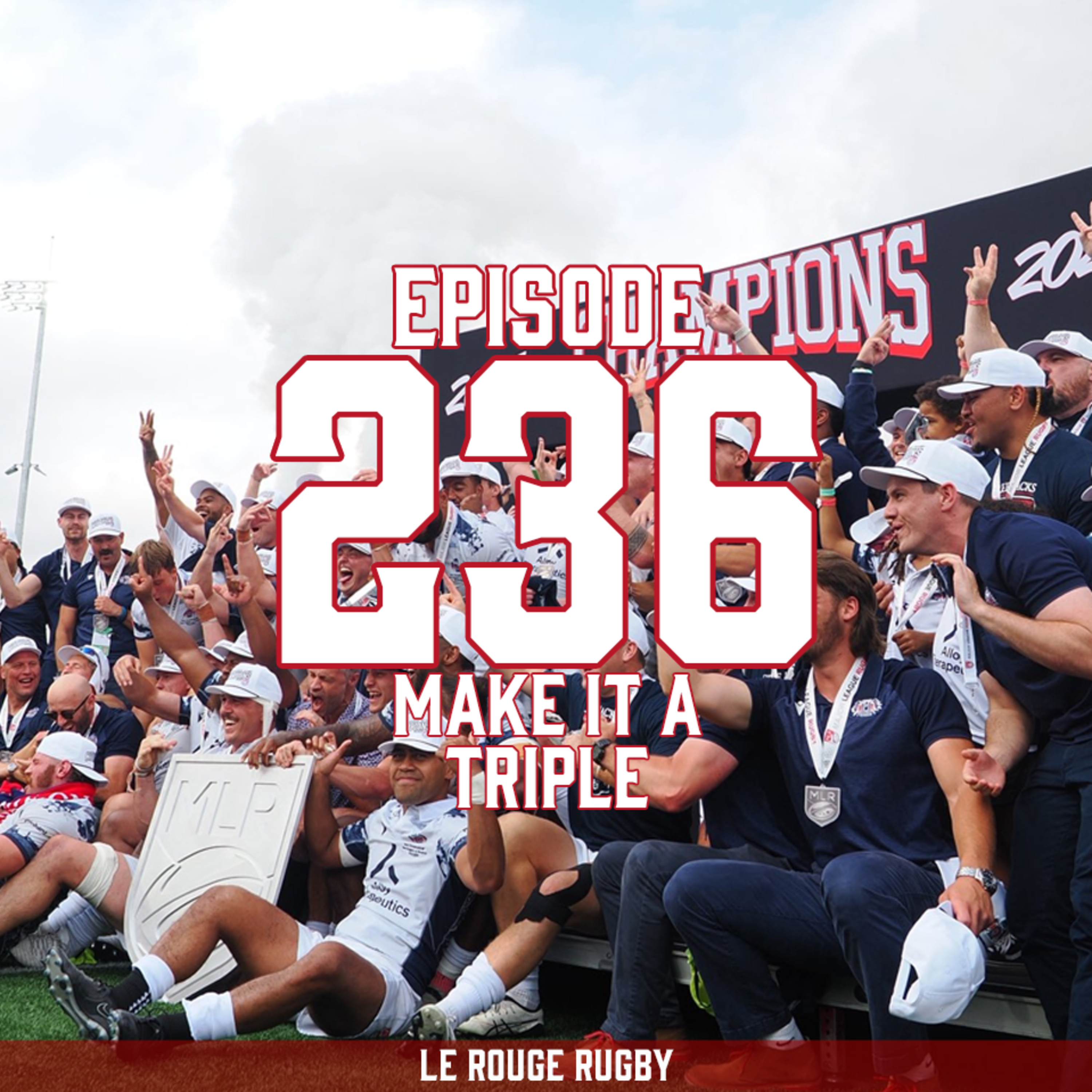Episode 236: Make it a Triple