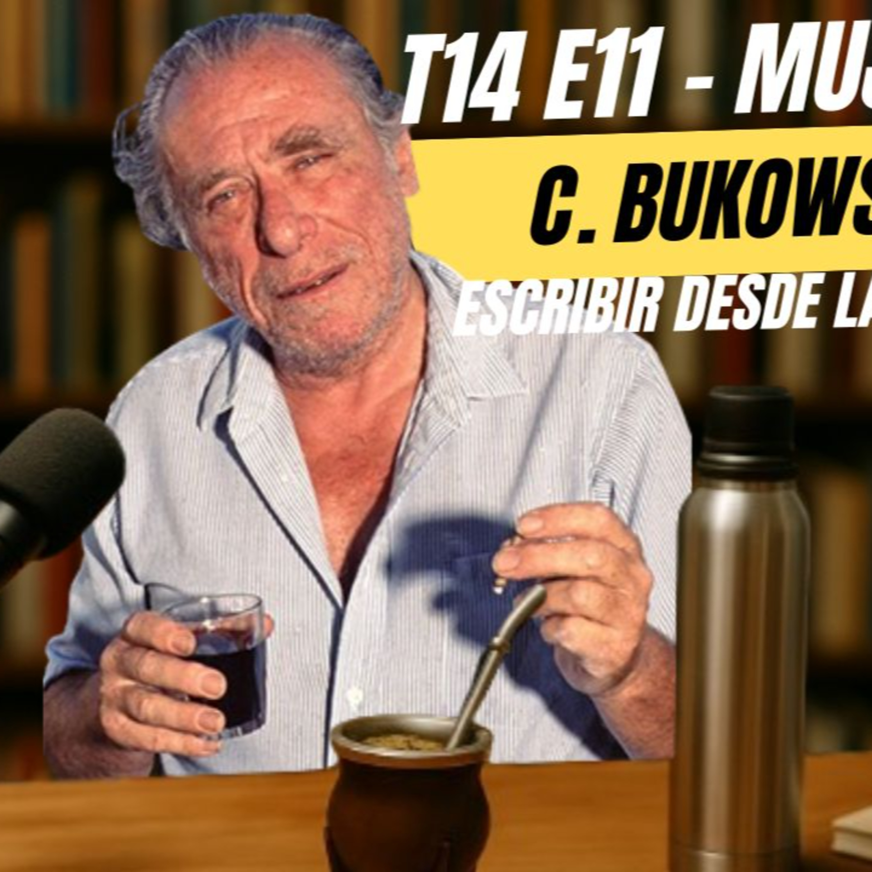 T14 E11 - Mujeres - Charles Bukowski