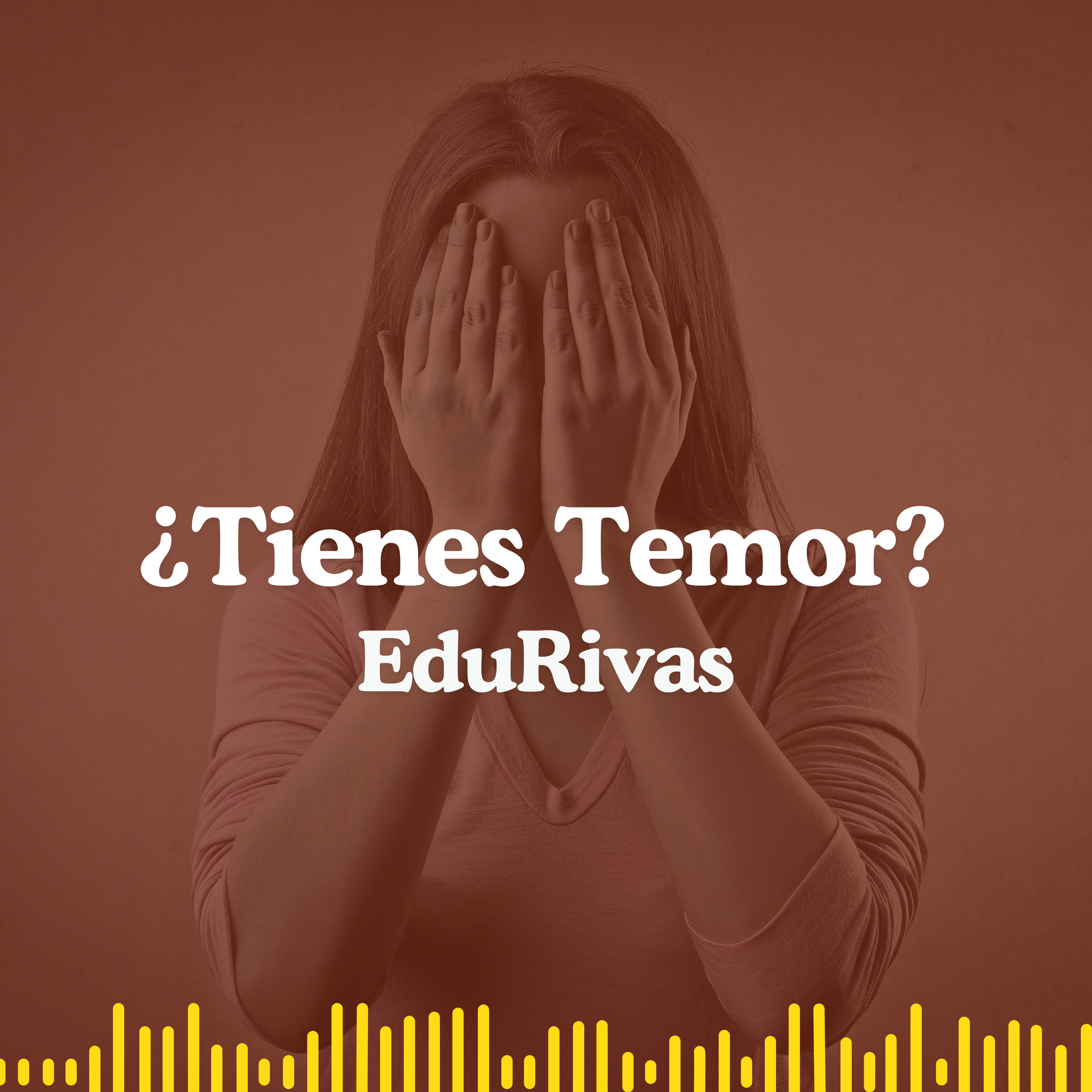 ¿Tienes Temor? Aprende como vencerlo episode artwork