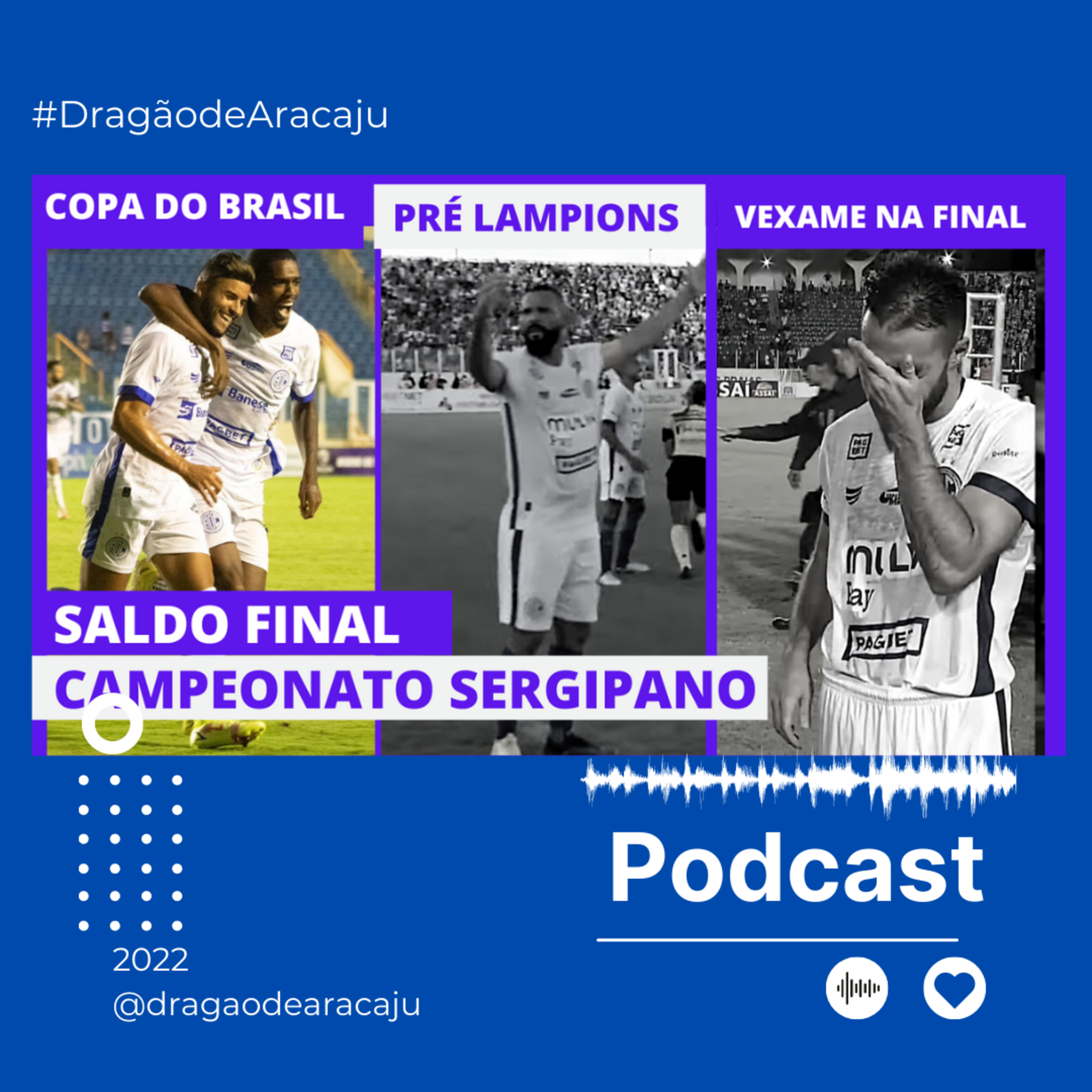 O CONFIANÇA NO CAMPEONATO SERGIPANO 2023: SALDO FINAL | FEAT @DragaoGaiato ​ episode artwork
