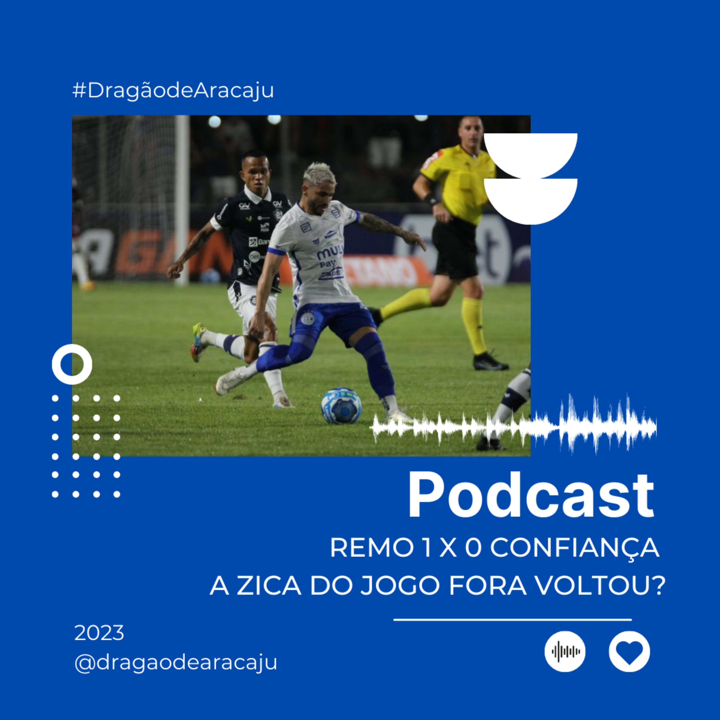 REMO 1 X 0 CONFIANÇA - A ZICA DO JOGO FORA VOLTOU? | BRASILEIRÃO SÉRIE C episode artwork