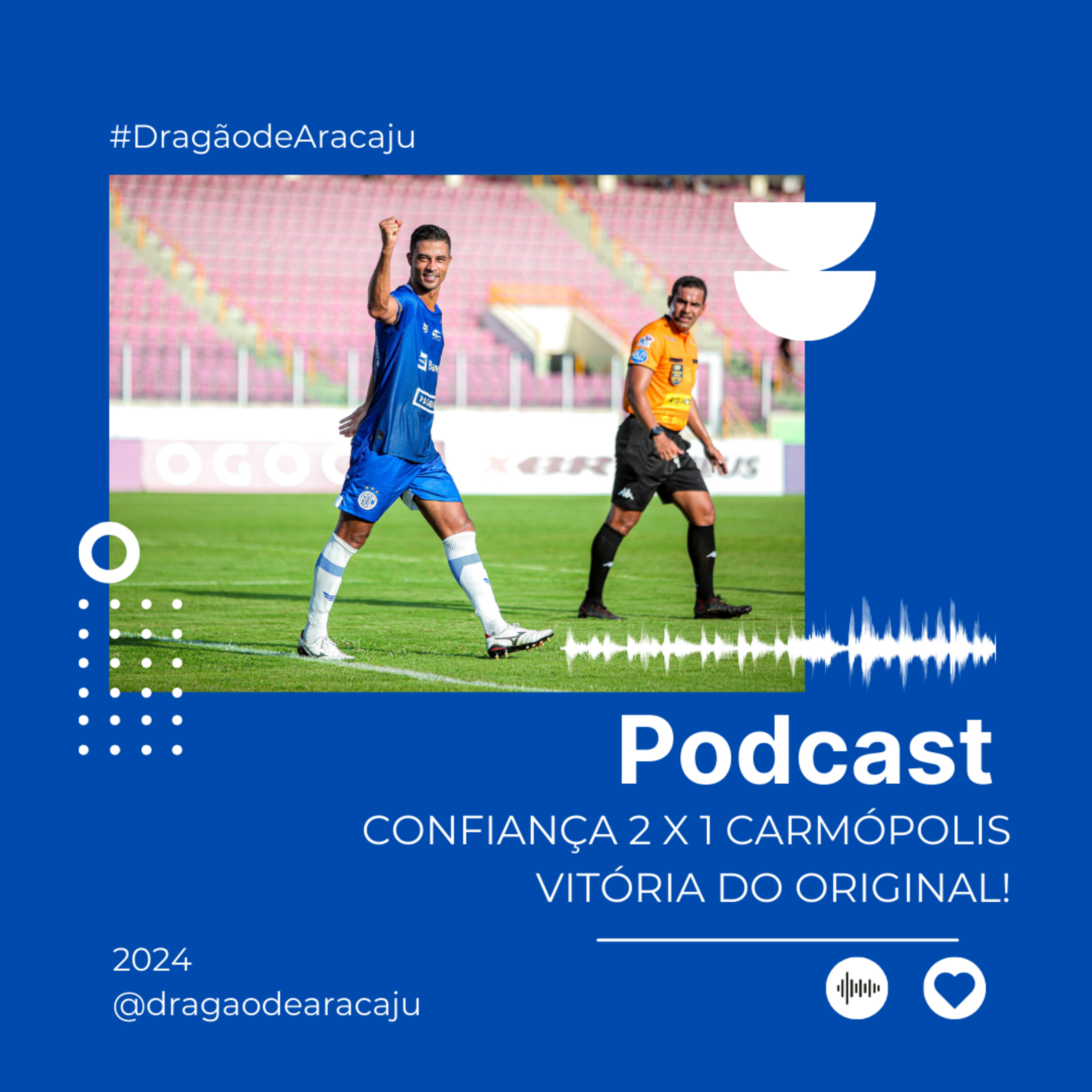 CONFIANÇA 2 X 1 CARMÓPOLIS - VITÓRIA DO ORIGINAL!| CAMPEONATO SERGIPANO episode artwork