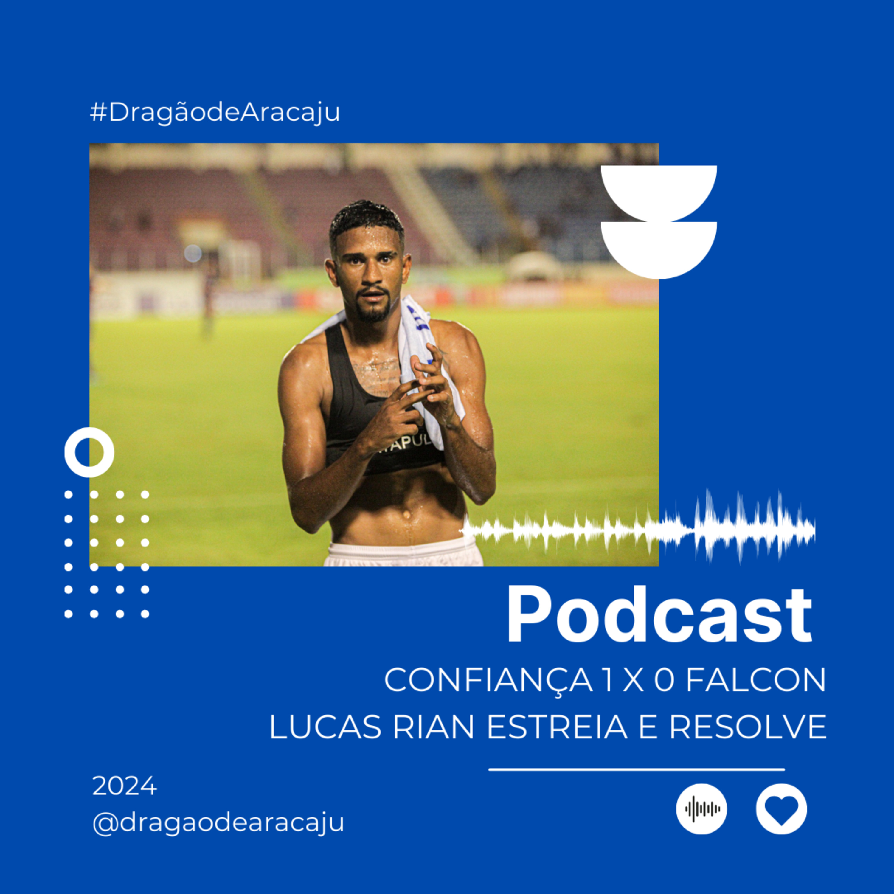 CONFIANÇA 1 X 0 FALCON - LUCAS RIAN ESTREIA E RESOLVE episode artwork