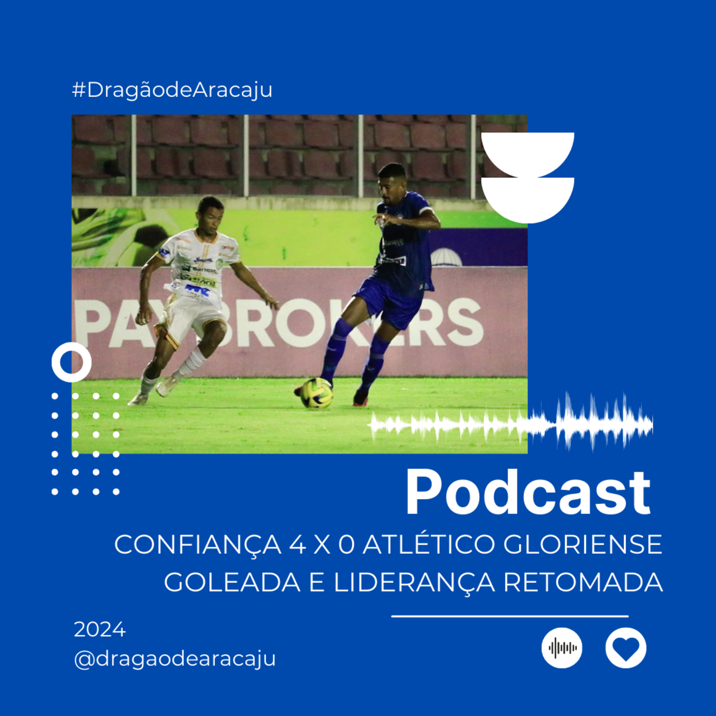 CONFIANÇA 4 X 0 ATLÉTICO GLORIENSE - GOLEADA E LIDERANÇA RETOMADA | CAMPEONATO SERGIPANO episode artwork
