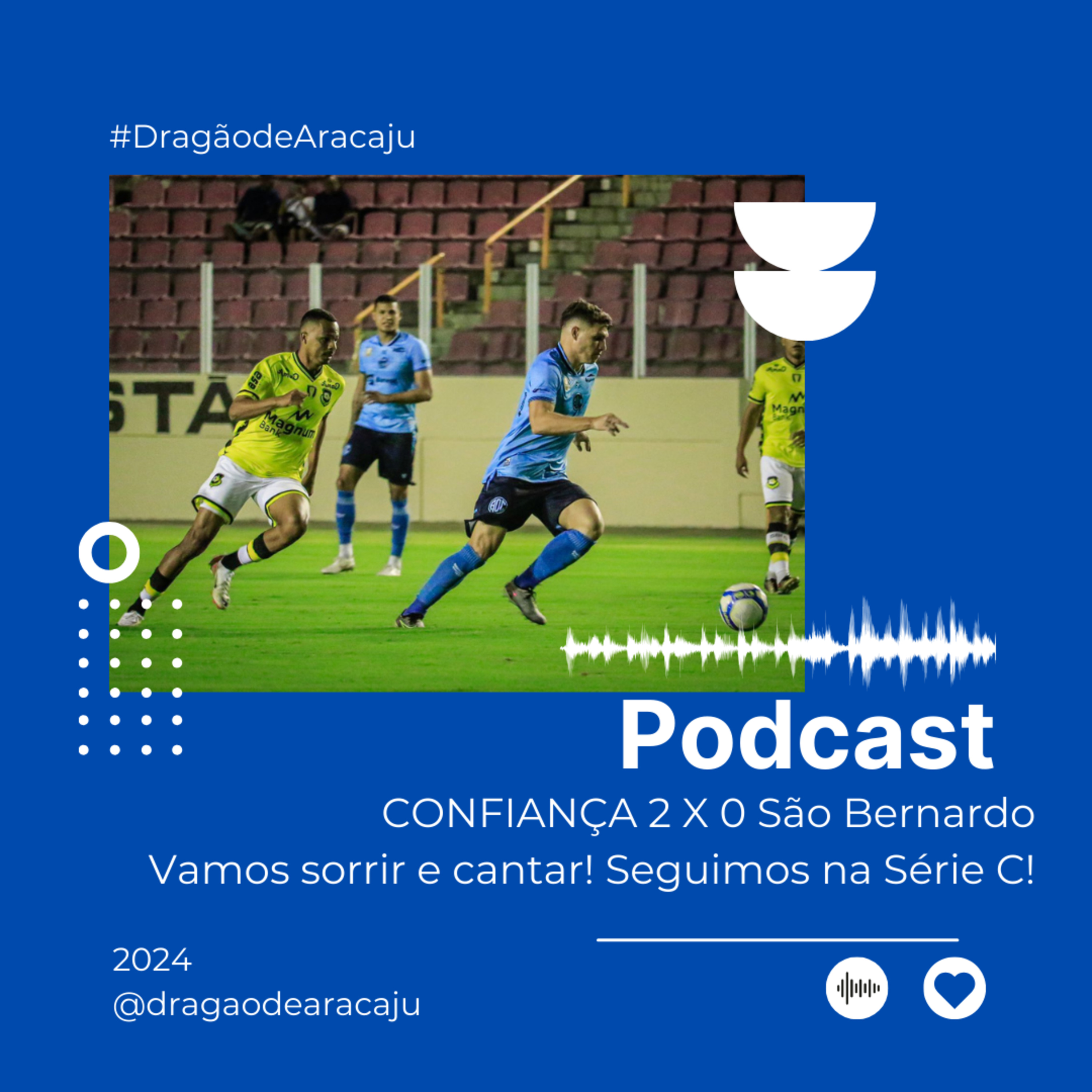 Dragão de Aracaju - Tudo sobre o Confiança