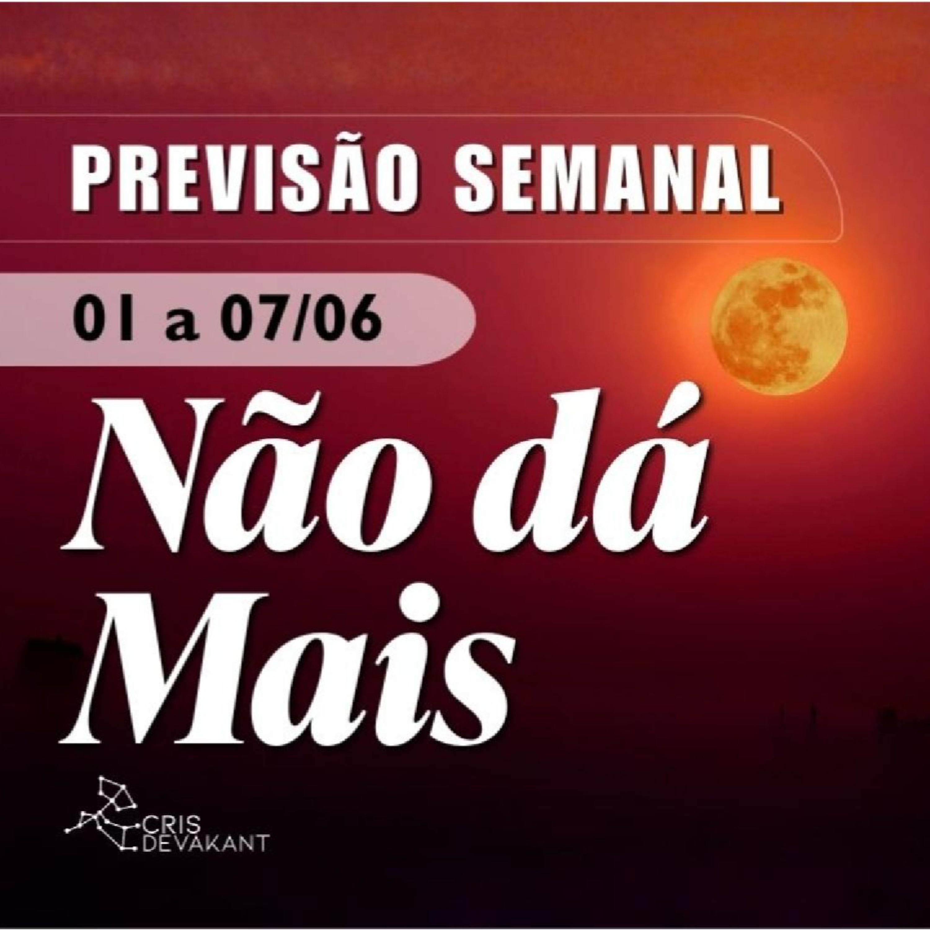 A conversa que você evita começa a pesar | Previsão de 1 a 7 de junho