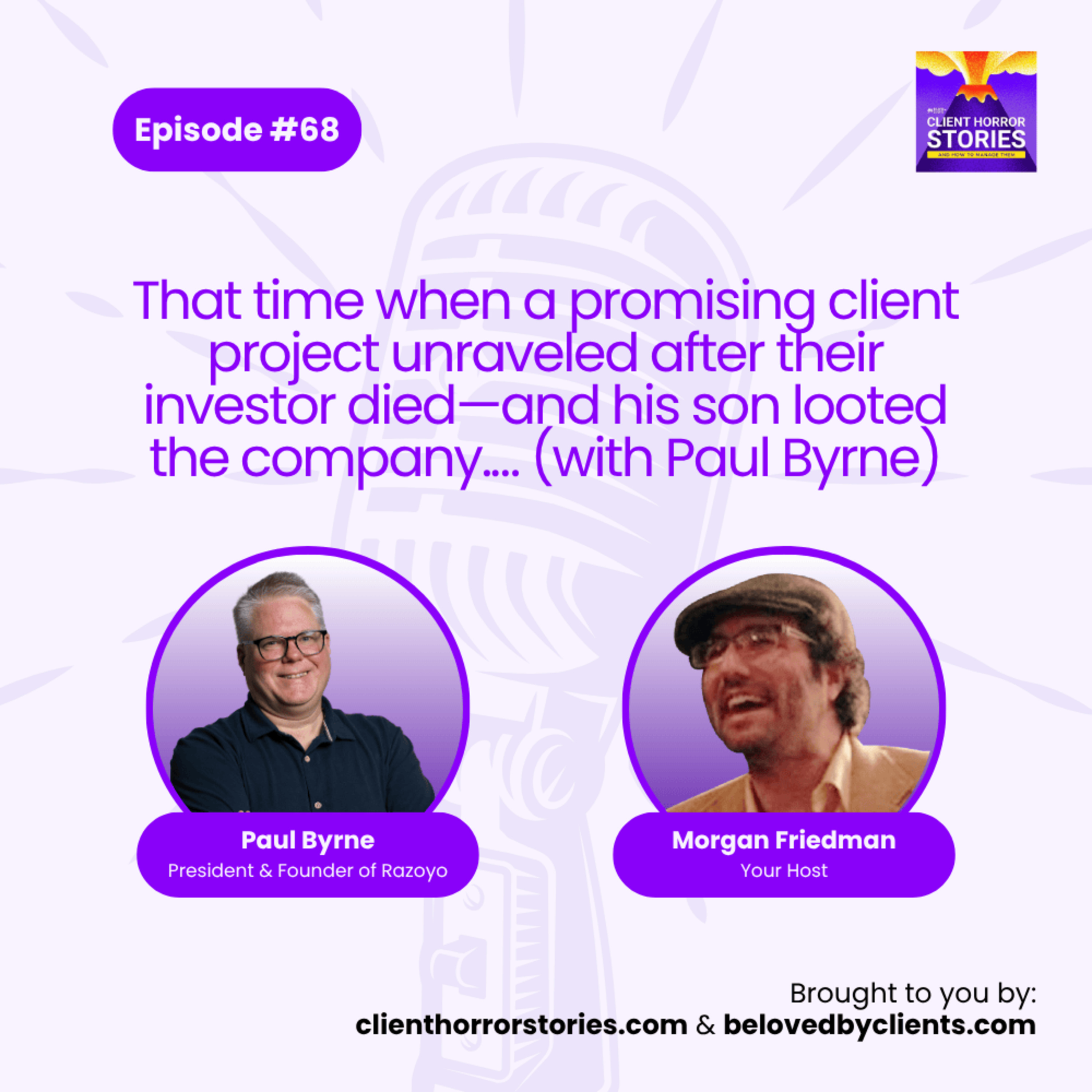 Client Horror Stories