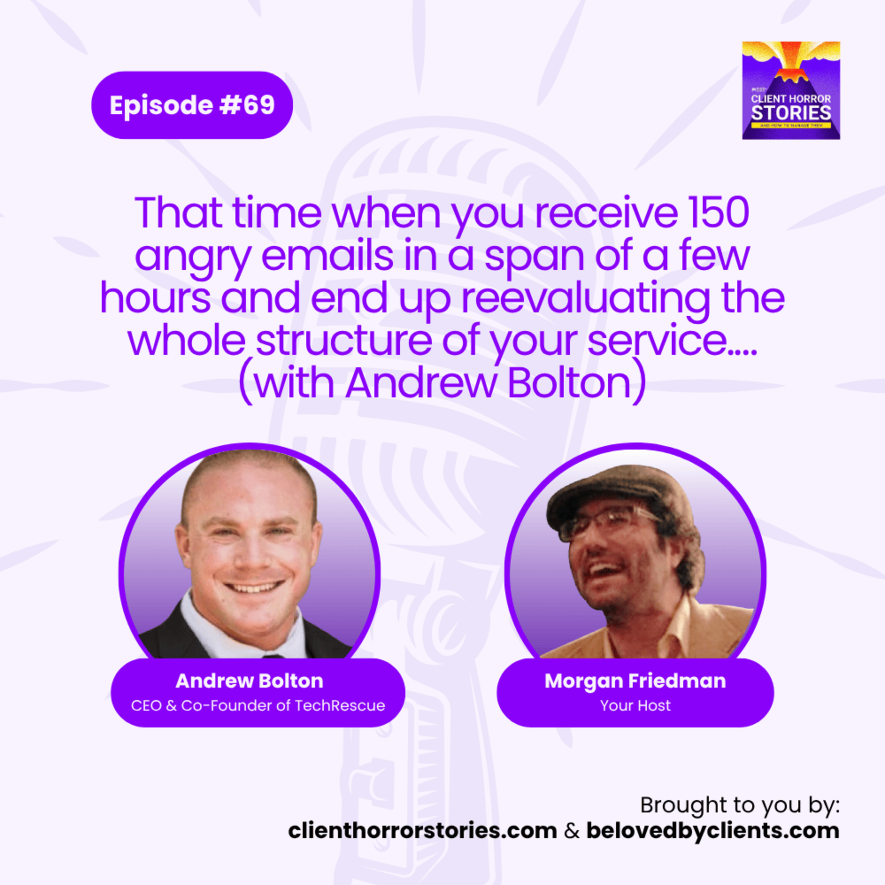 Client Horror Stories