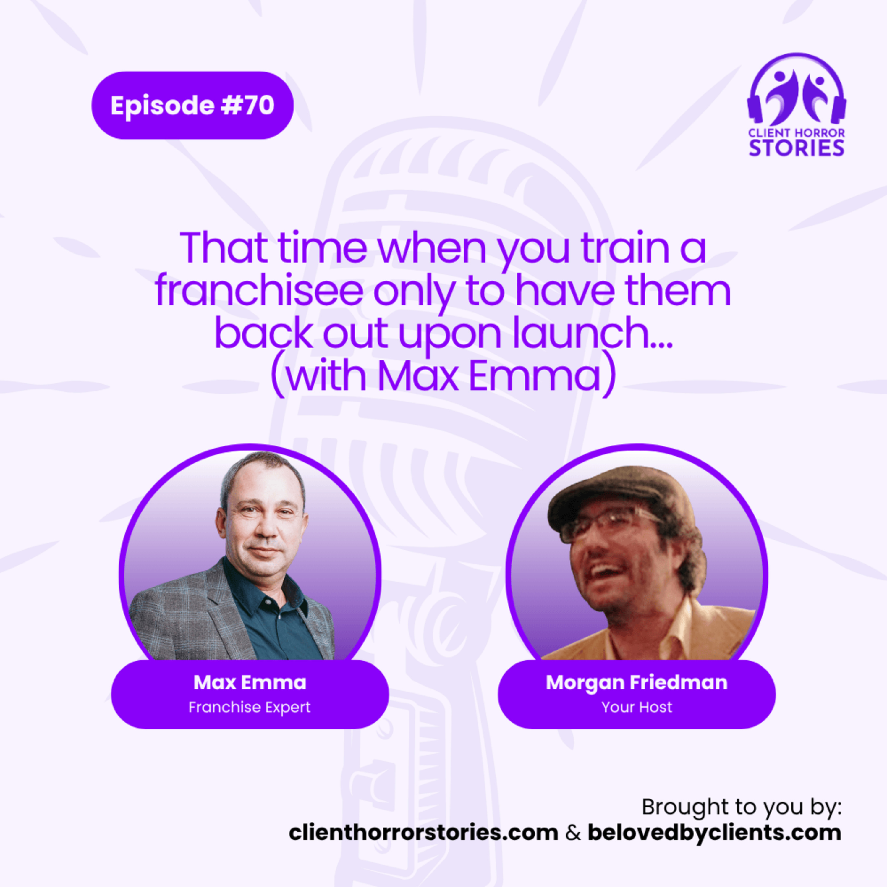 Client Horror Stories