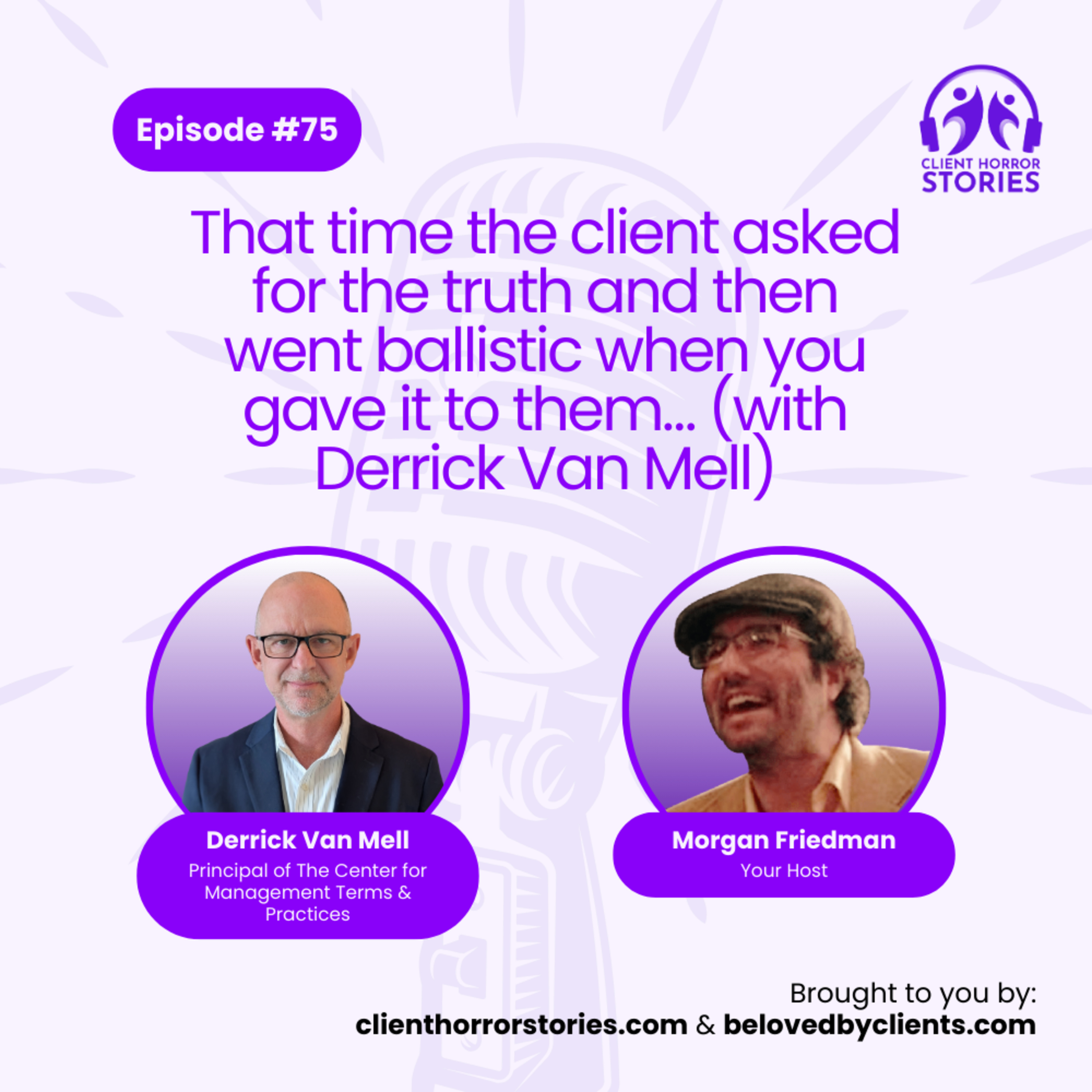 Client Horror Stories