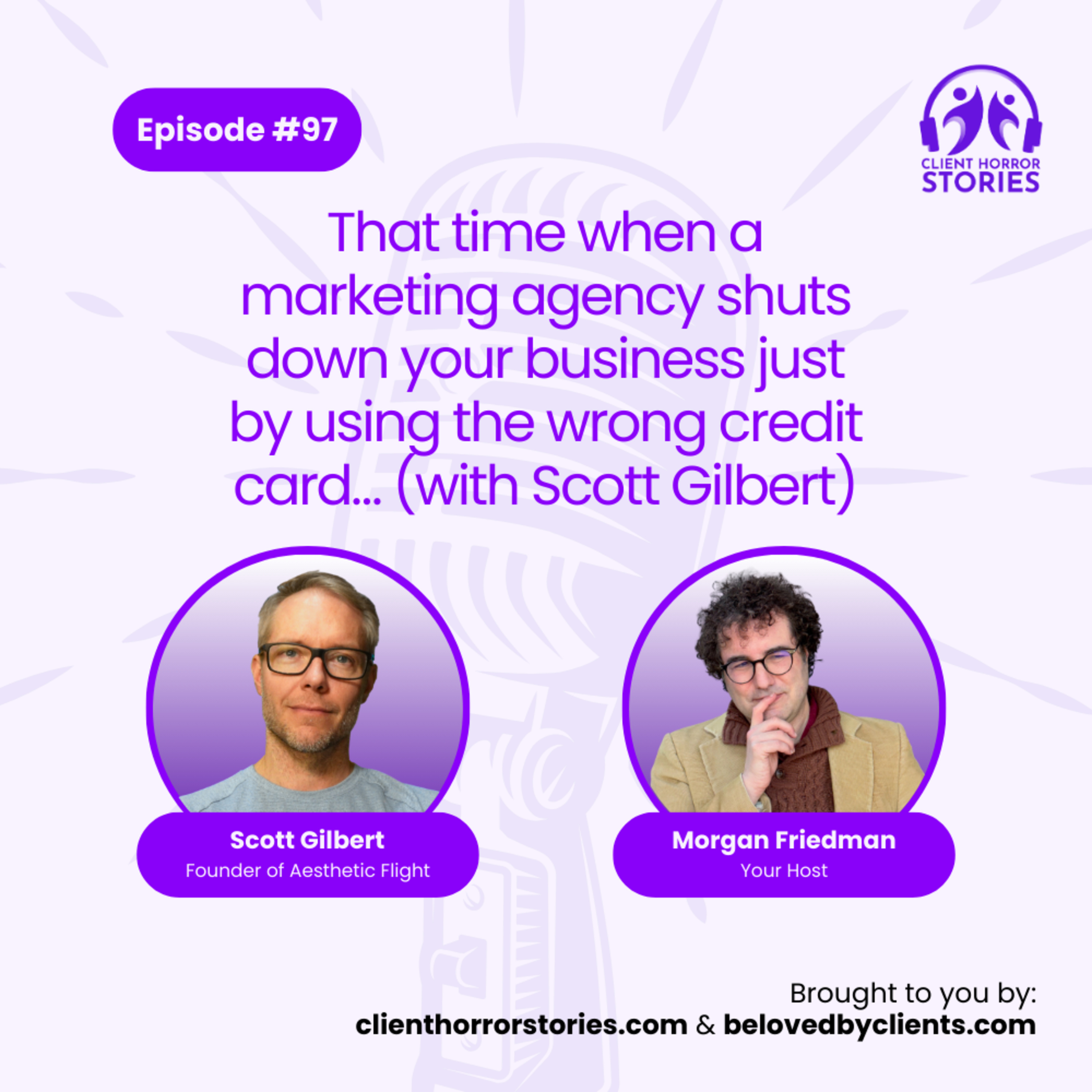 Client Horror Stories