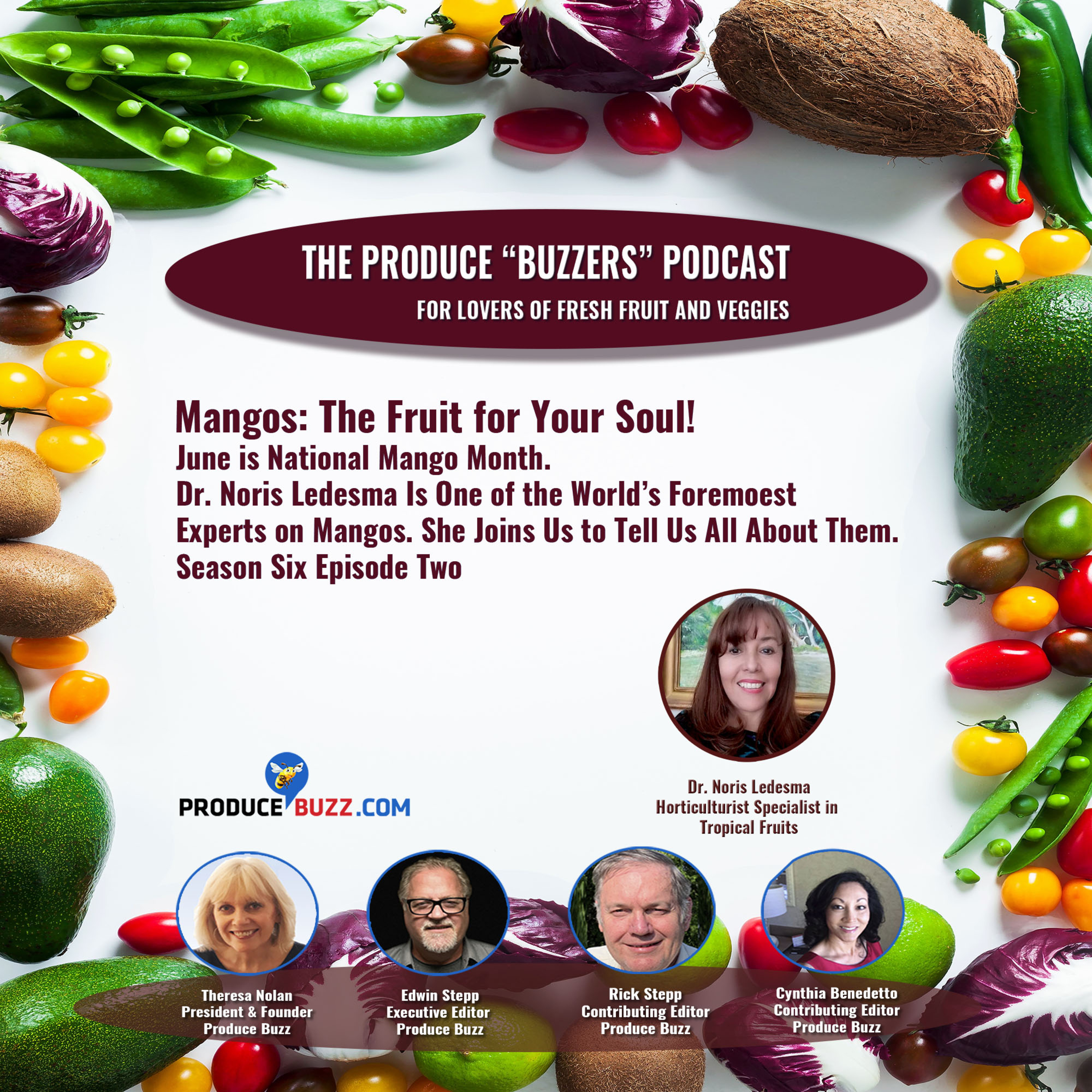 Produce Buzzers - A Podcast for Lovers of Fresh Fruits and Veggies