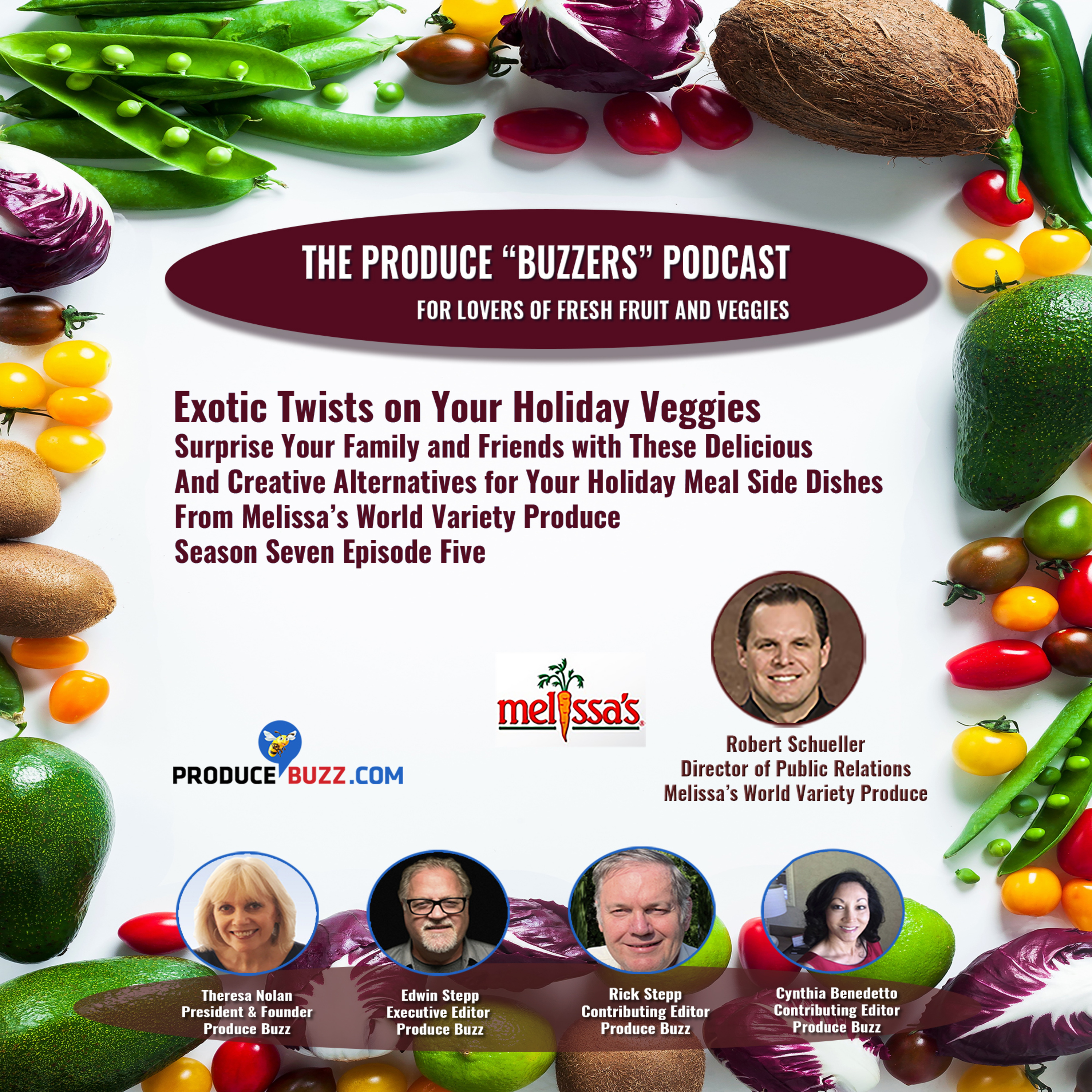 Produce Buzzers - A Podcast for Lovers of Fresh Fruits and Veggies