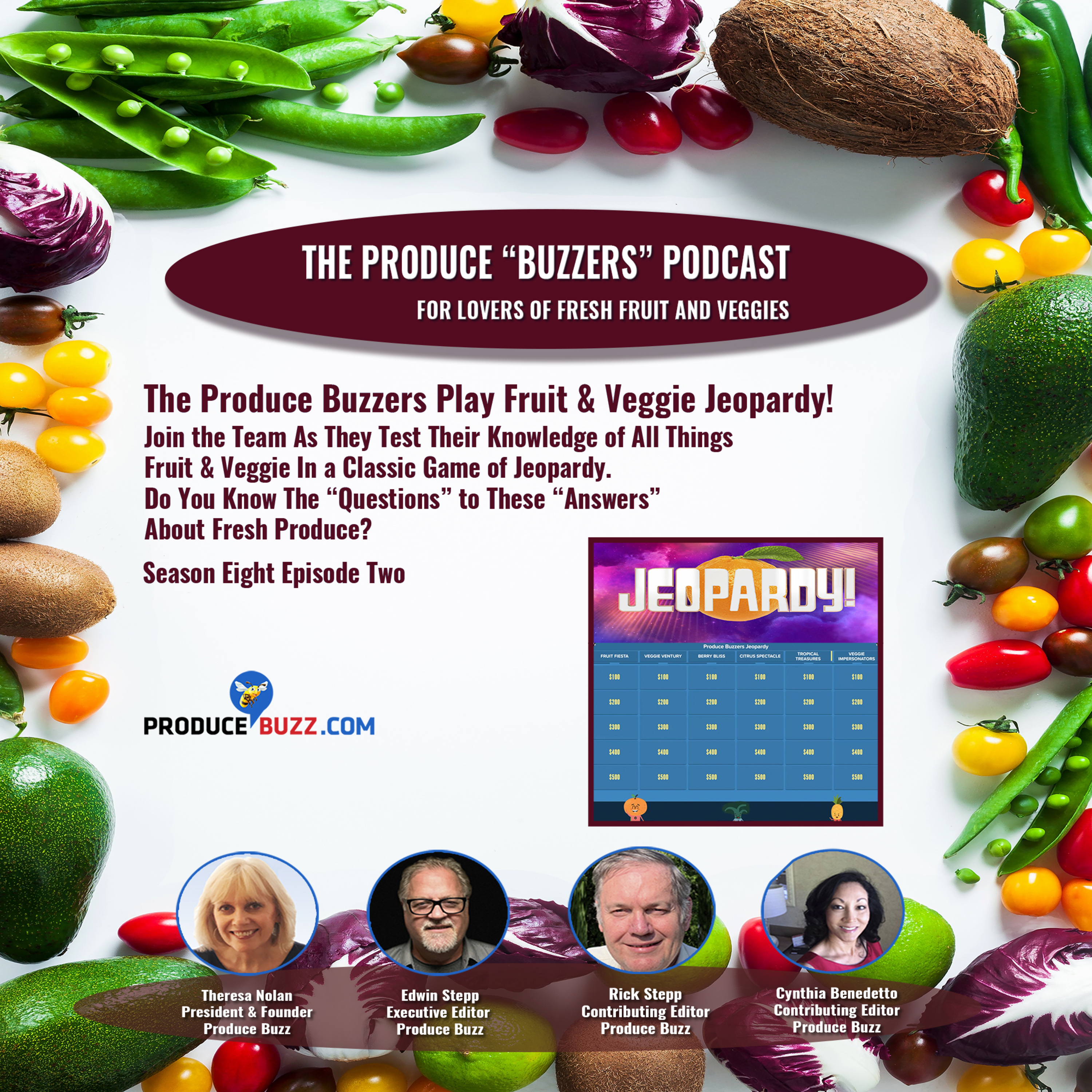 Produce Buzzers - A Podcast for Lovers of Fresh Fruits and Veggies