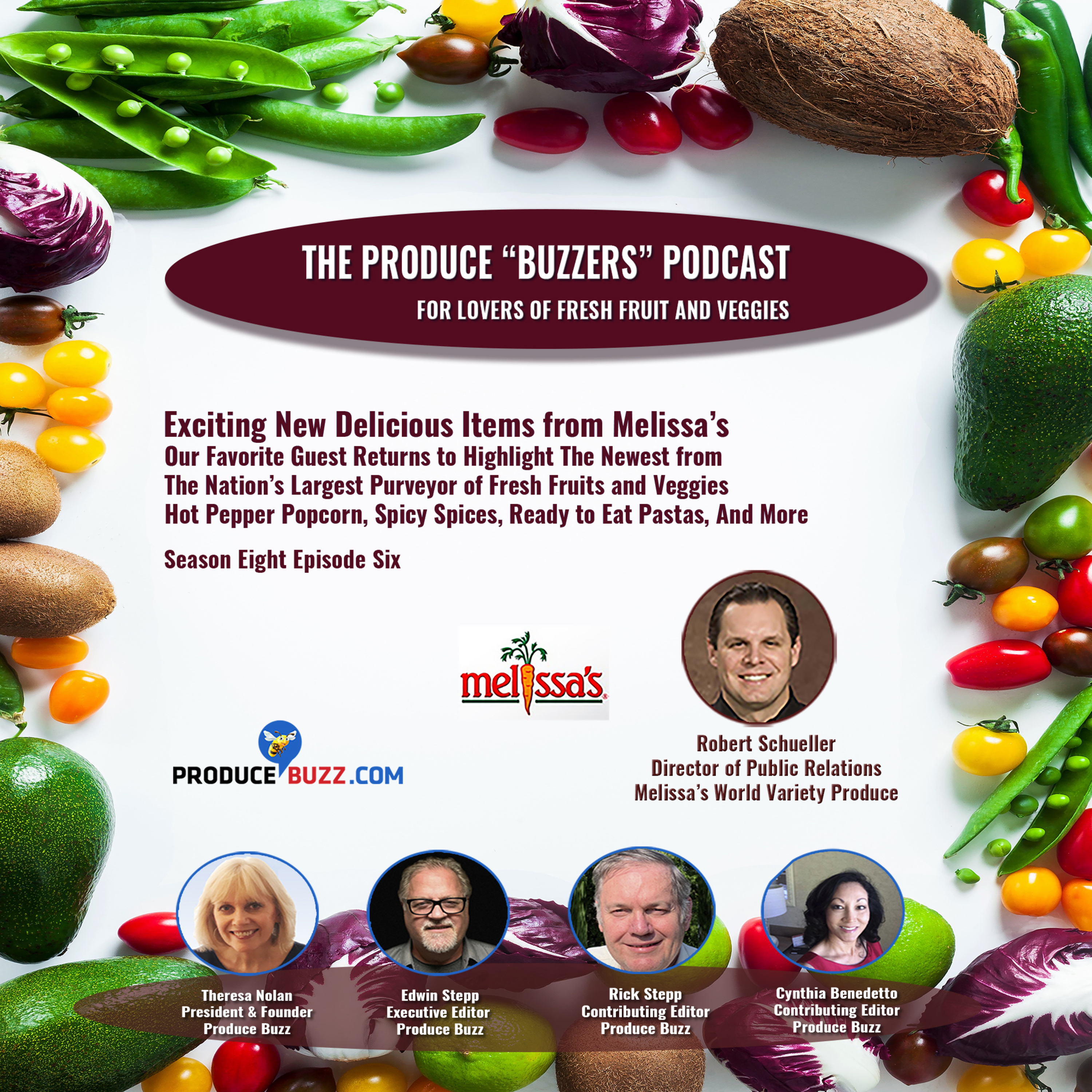 Produce Buzzers - A Podcast for Lovers of Fresh Fruits and Veggies