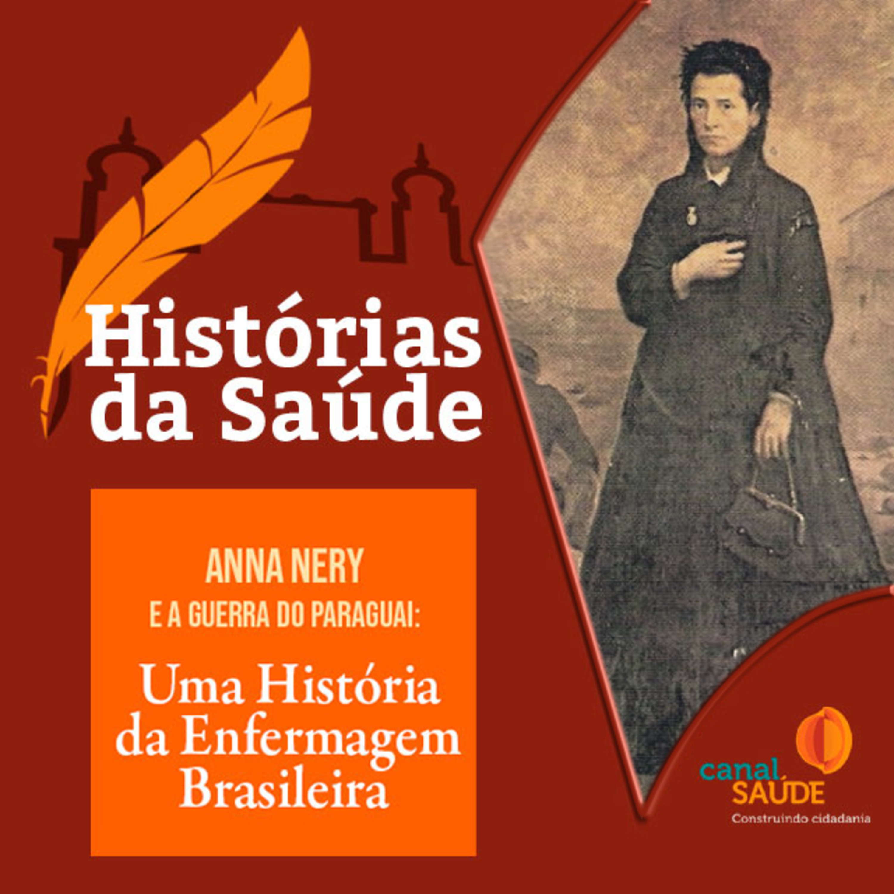 Anna Nery e a Guerra do Paraguai – uma história da enfermagem brasileira