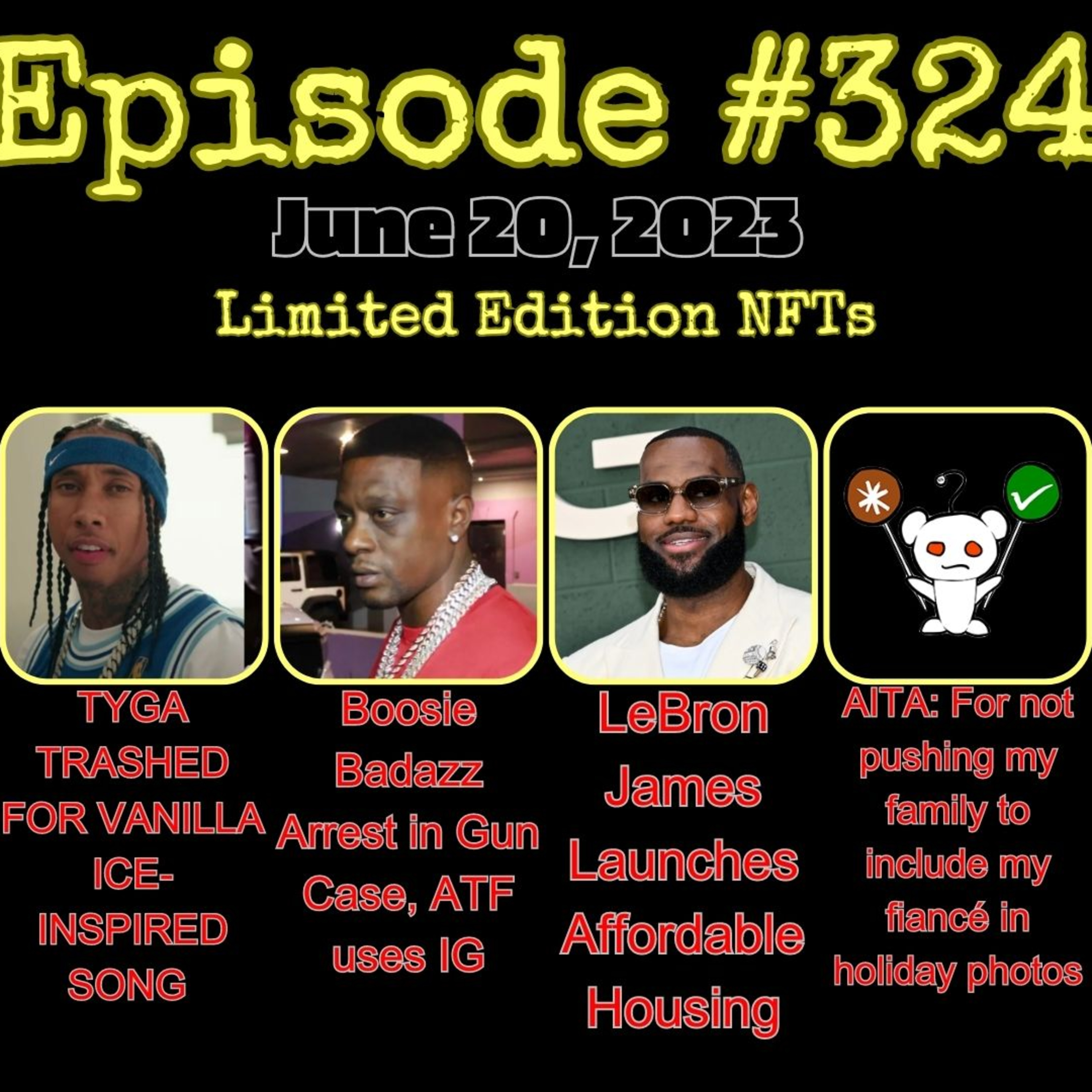Man trapped in skin after losing 360lbs, 11yo in diapers, Tyga Ice Ice Baby, Boosie Arrested, Lebron James Affordable Housing, AITA family photos, Sukihana & YK Osiris episode artwork