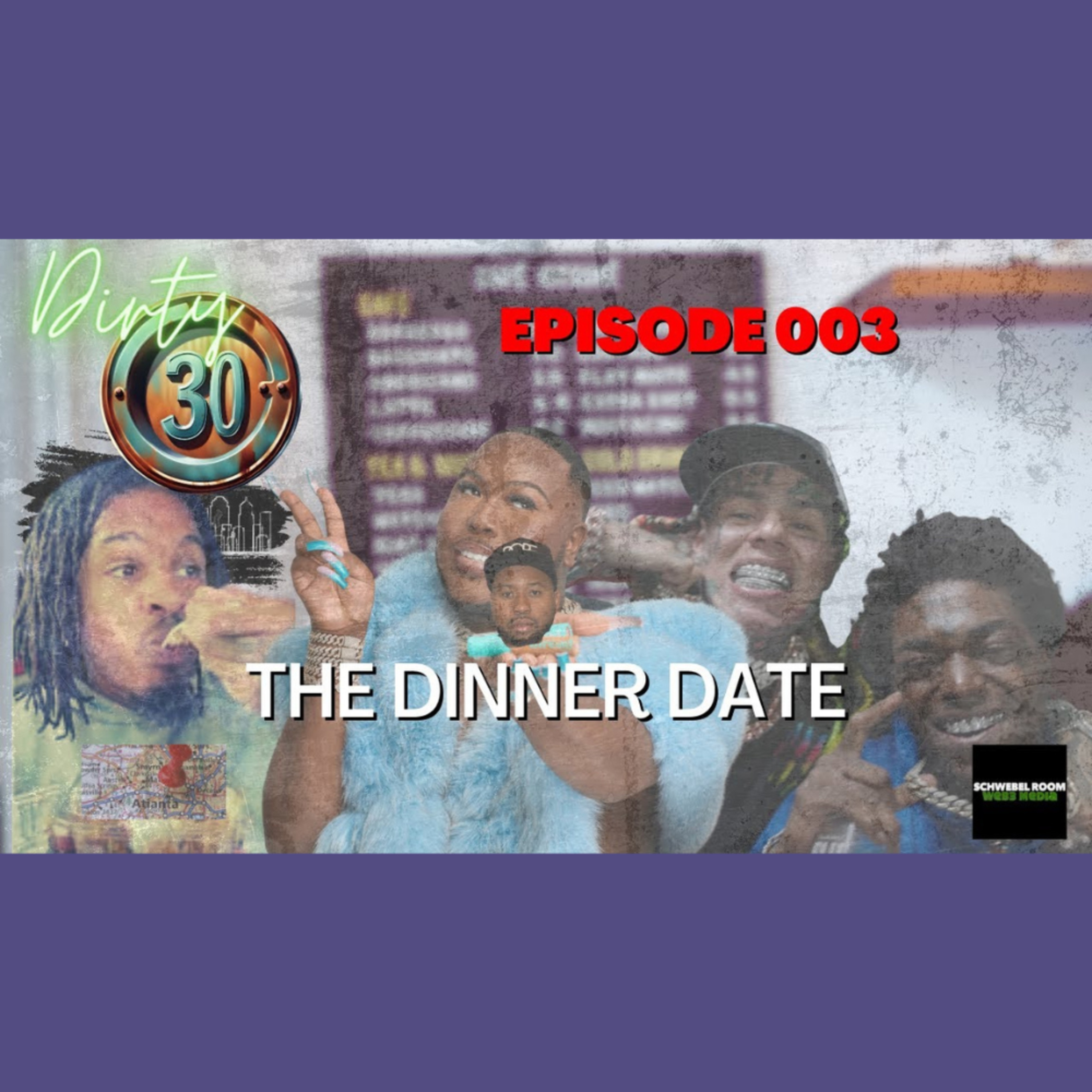 Dirty 30 Episode 003 - The Dinner Date episode artwork