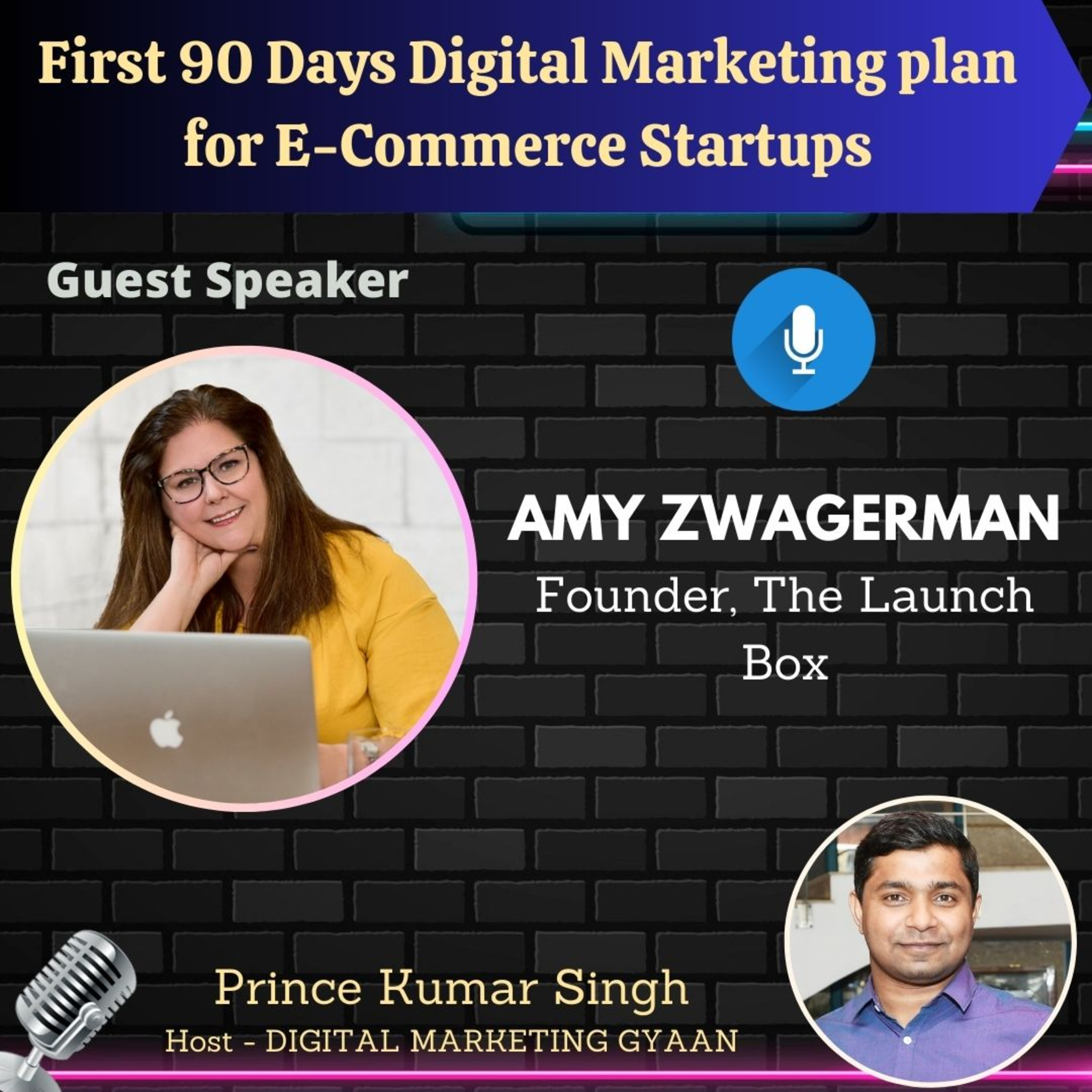 First 90 Days Digital Marketing plan for E-Commerce Startups with Amy Zwagerman episode artwork