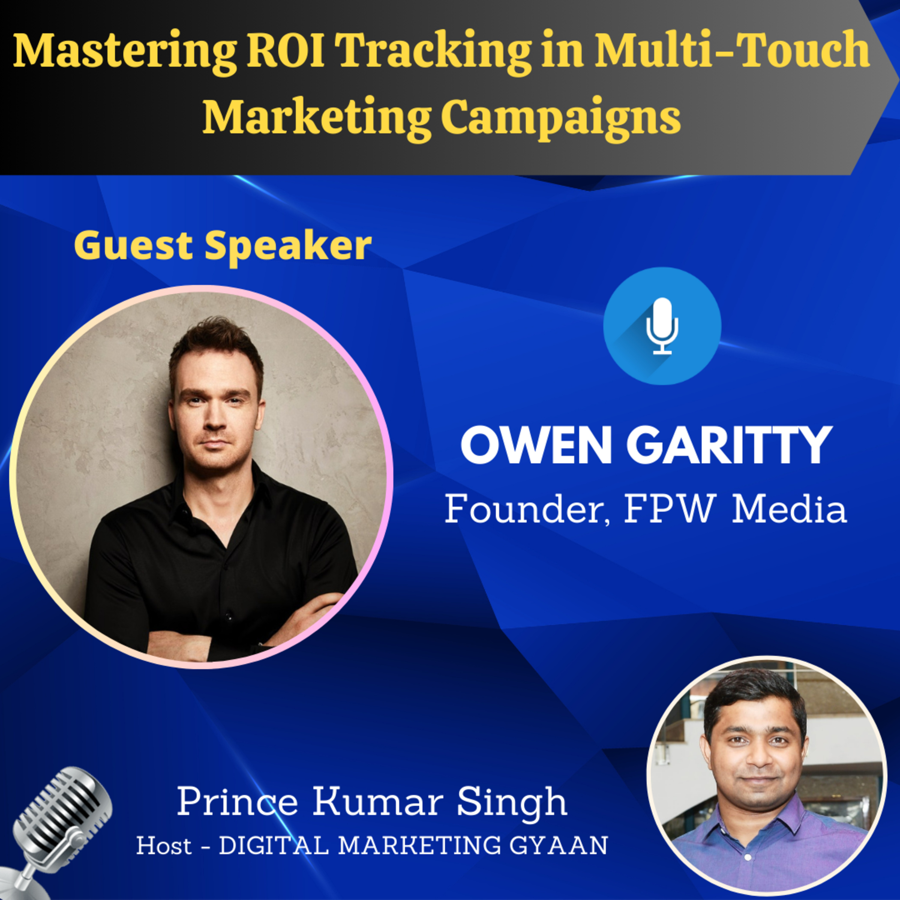 Mastering ROI Tracking in Multi-Touch Marketing Campaigns With Owen Garitty episode artwork