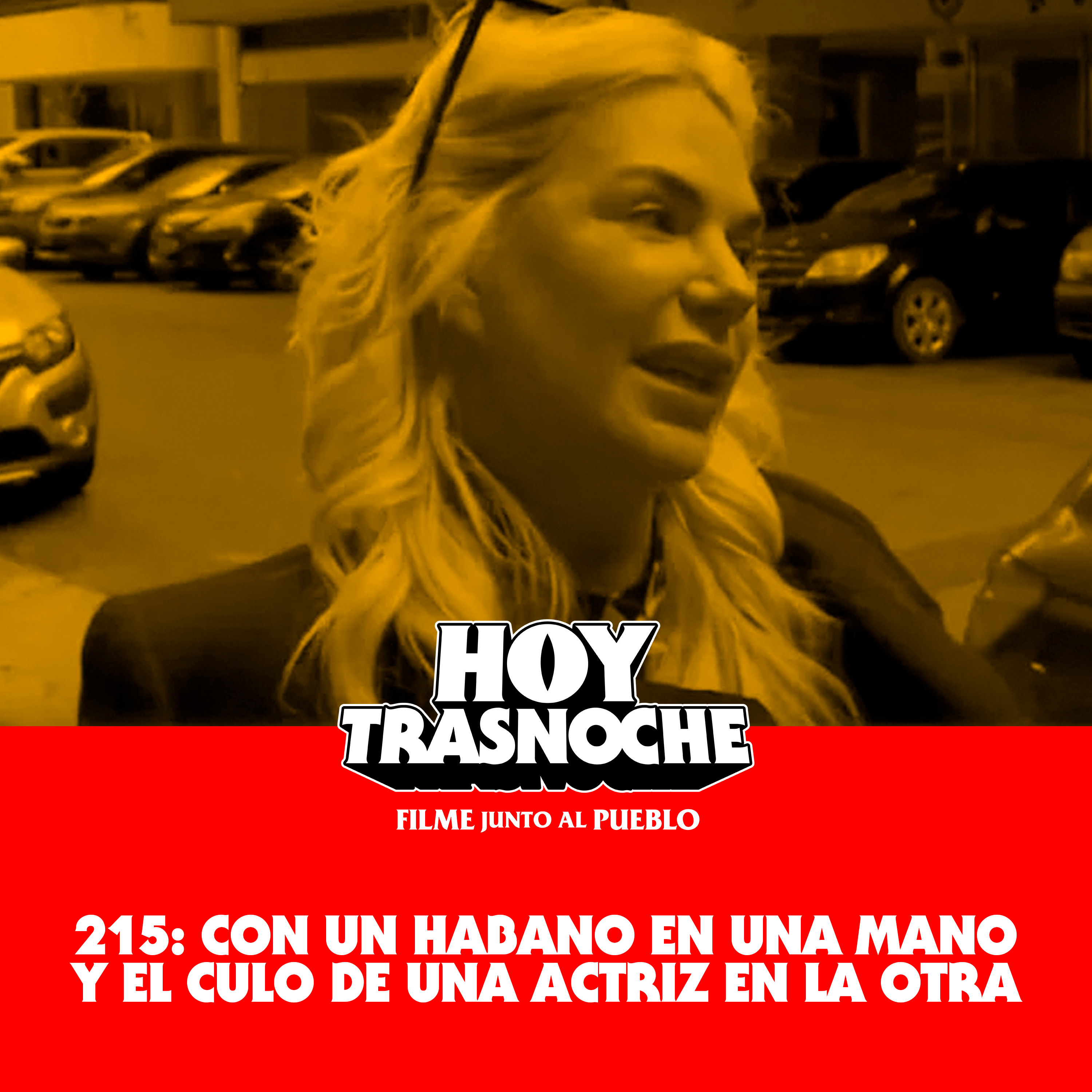 215: Con un habano en una mano y el culo de una actriz en la otra