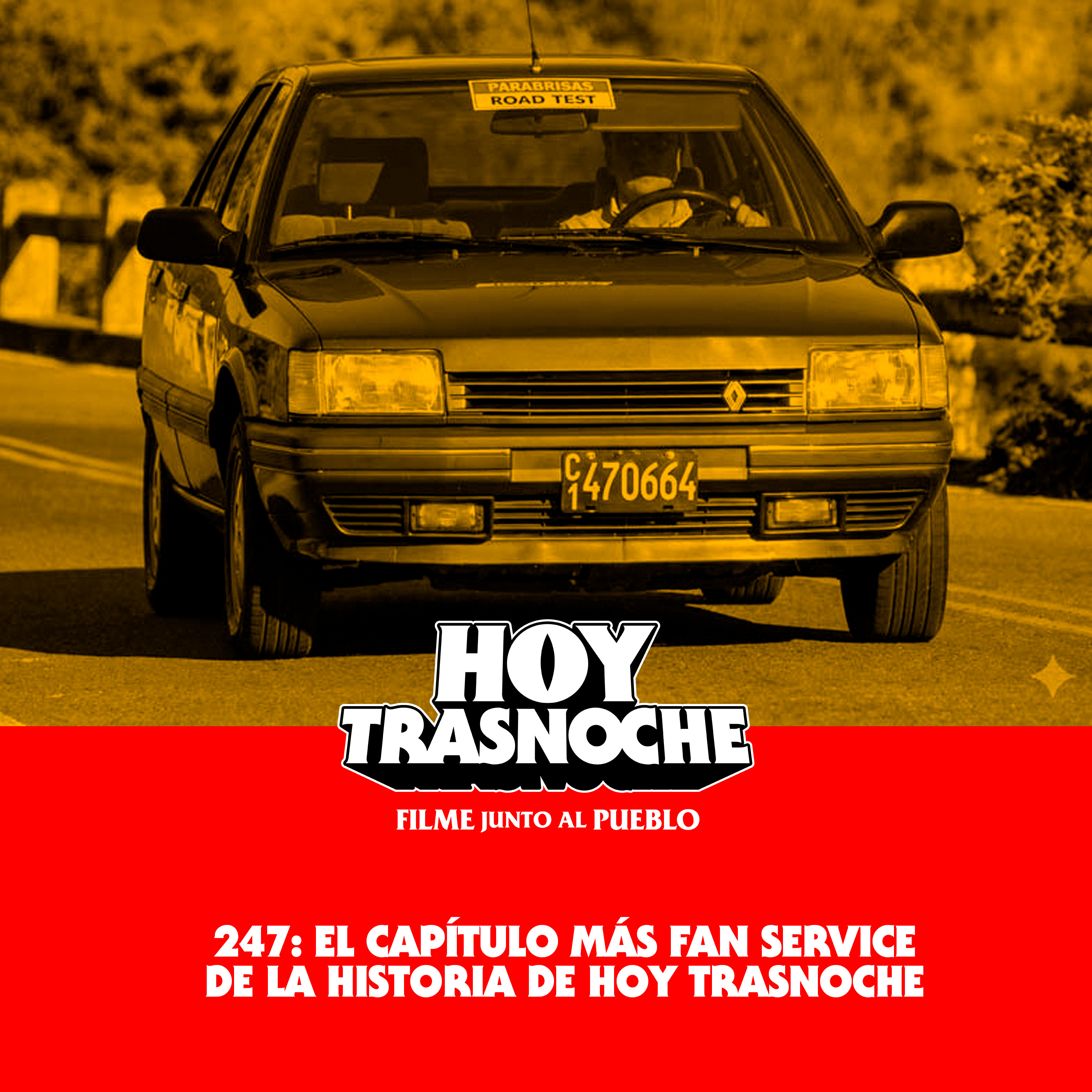 247: El capítulo más fan service de la historia de Hoy Trasnoche