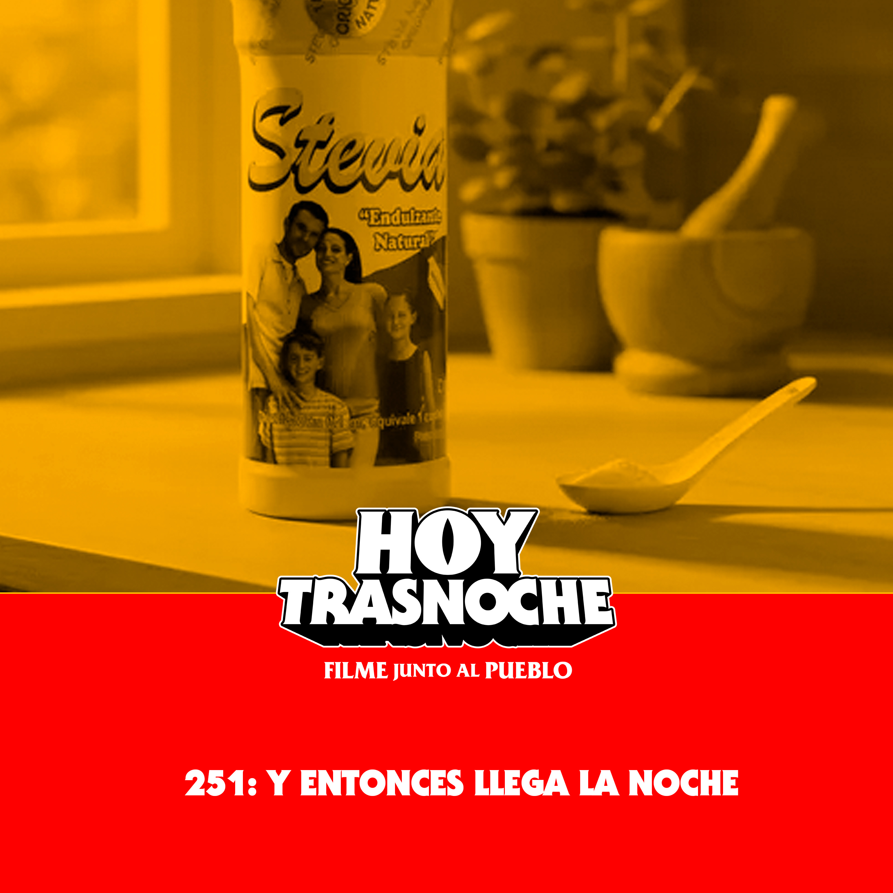 251: Y entonces llega la noche episode artwork