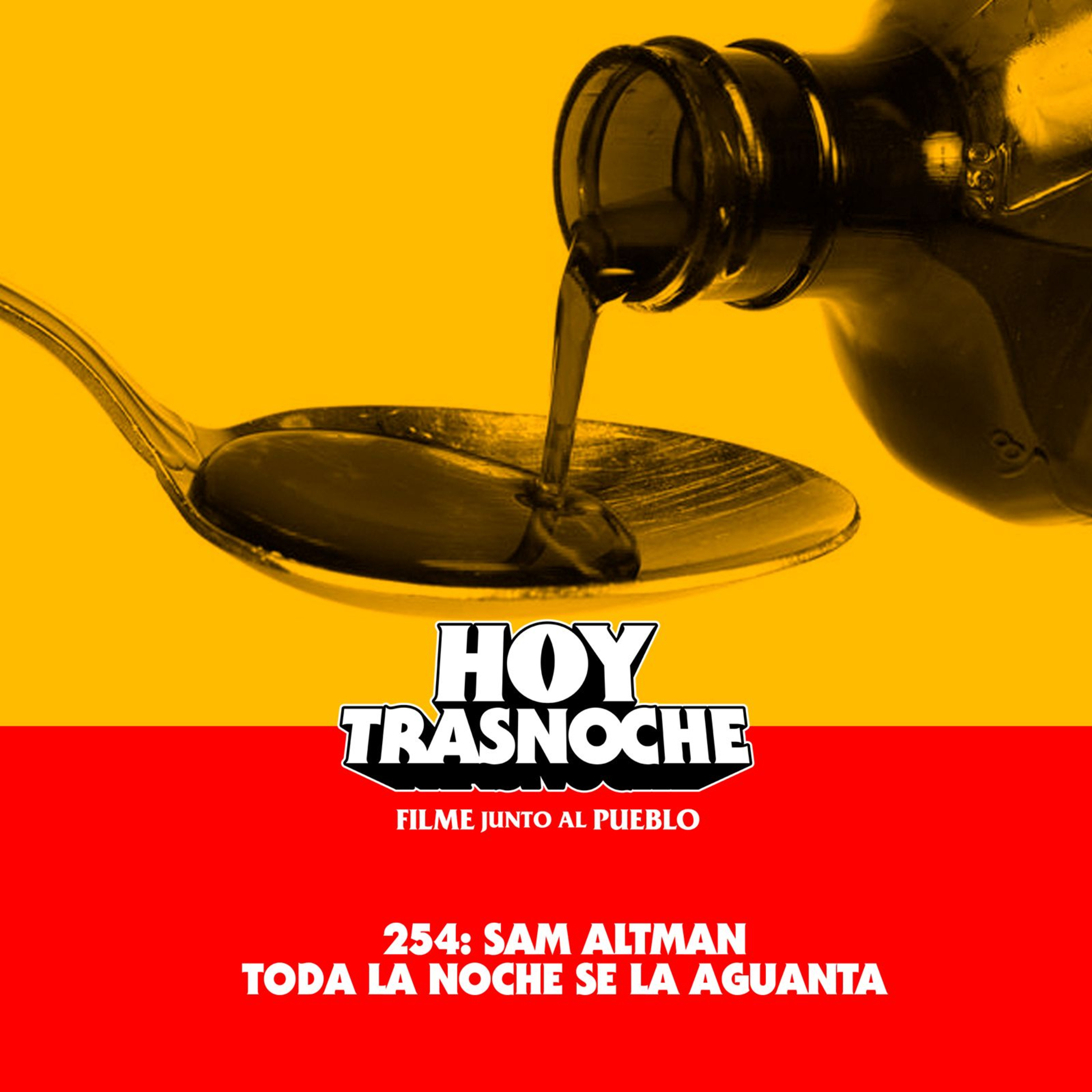 254: Sam Altman toda la noche se la aguanta