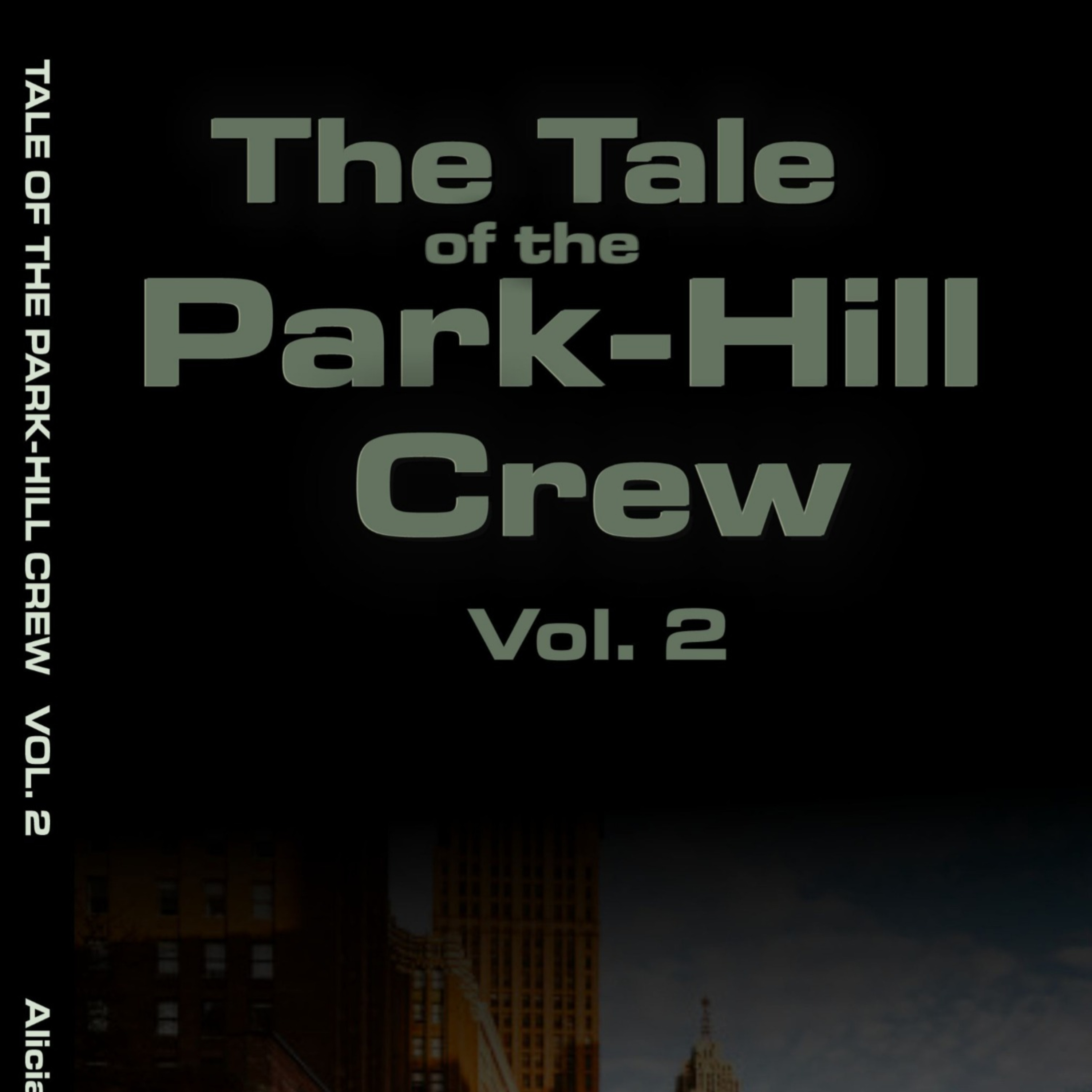Ep. 380 — The Tale of the Park-Hill Crew Vol. 2 | Chapter 5: “Slippin’” — Reading Segment episode artwork