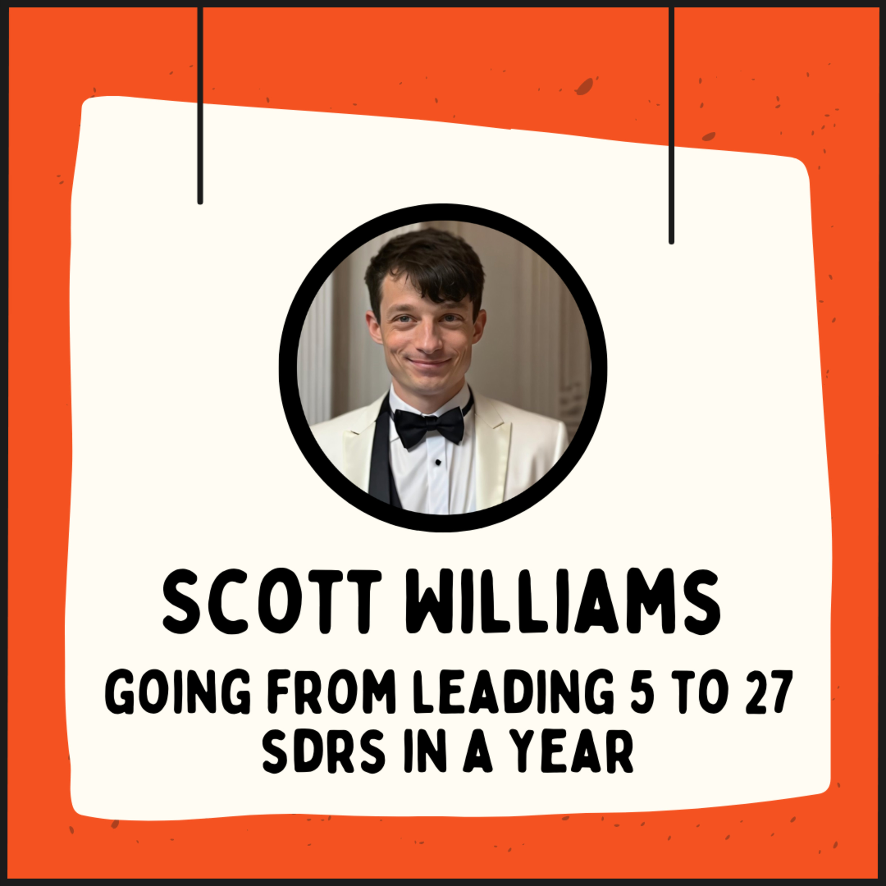 48: Going From Leading 5 To 27 SDRs In A Year