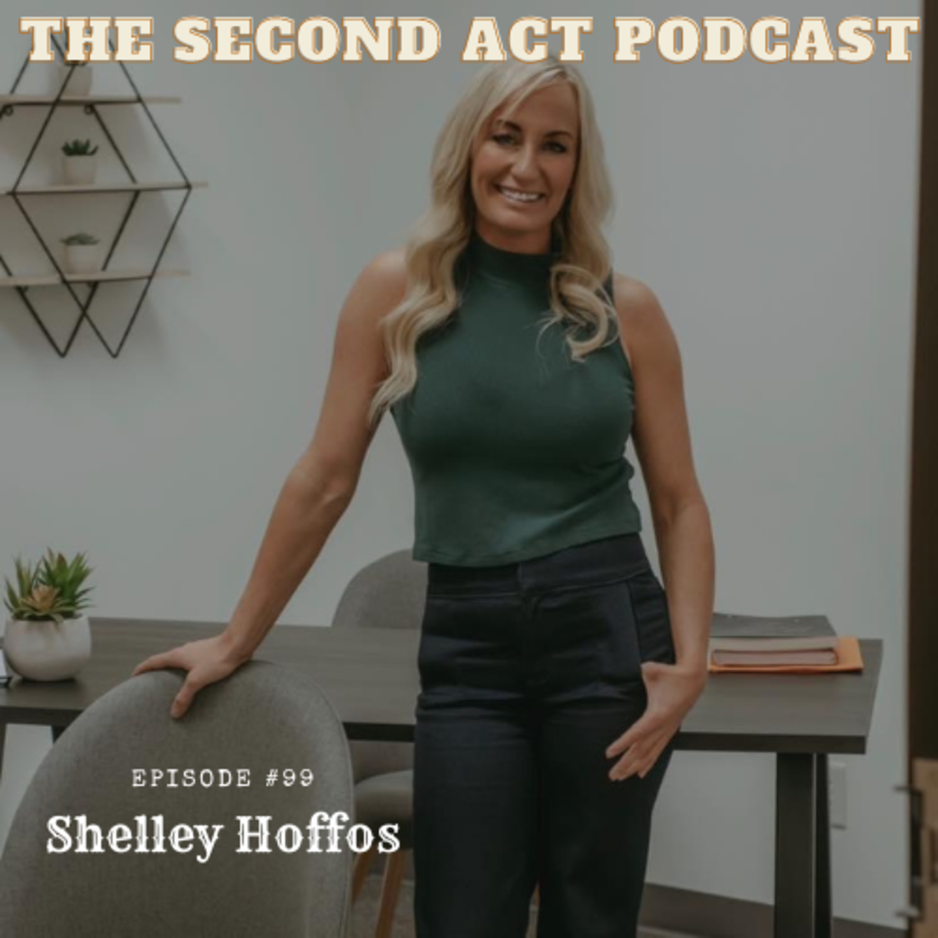 The Second Act Podcast